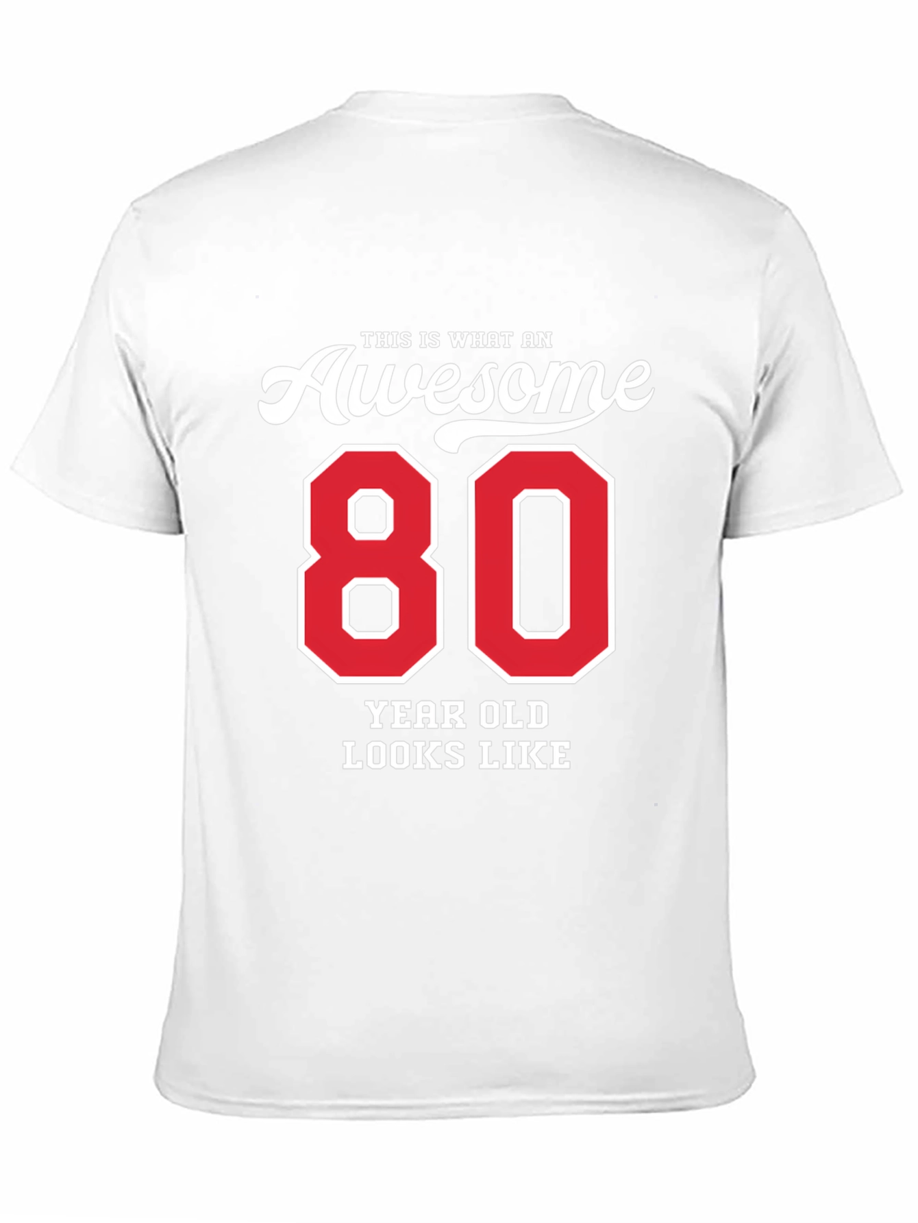 Awesome 80 Year Old T-Shirt - Birthday Gift
