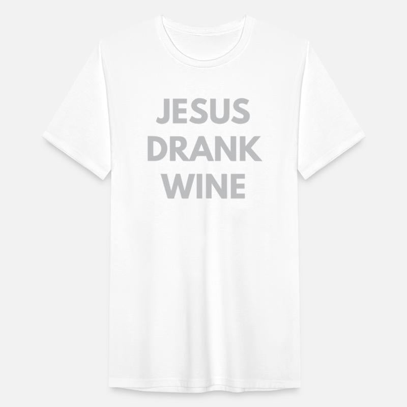 Jesus Drank Wine
