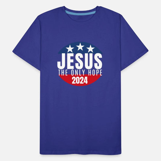 Jesus the Only Hope 2024 Election