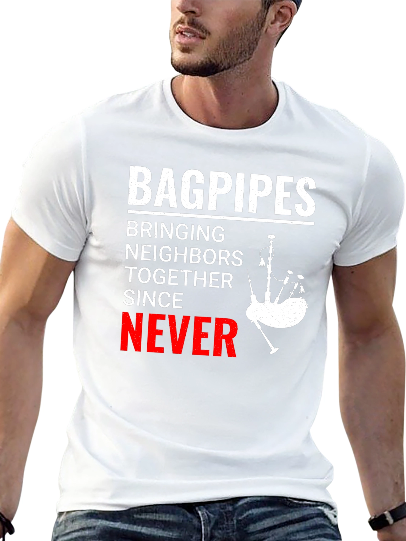 Bagpipes Never T-Shirt: Funny Scottish Music Tee