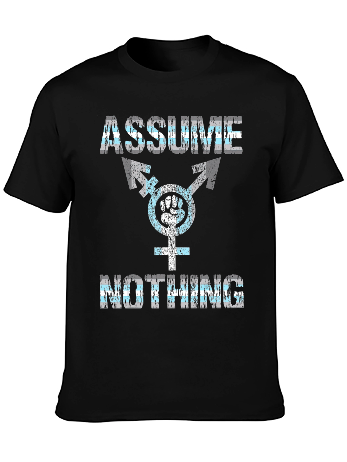 Assume Nothing Transgender Symbol T-Shirt