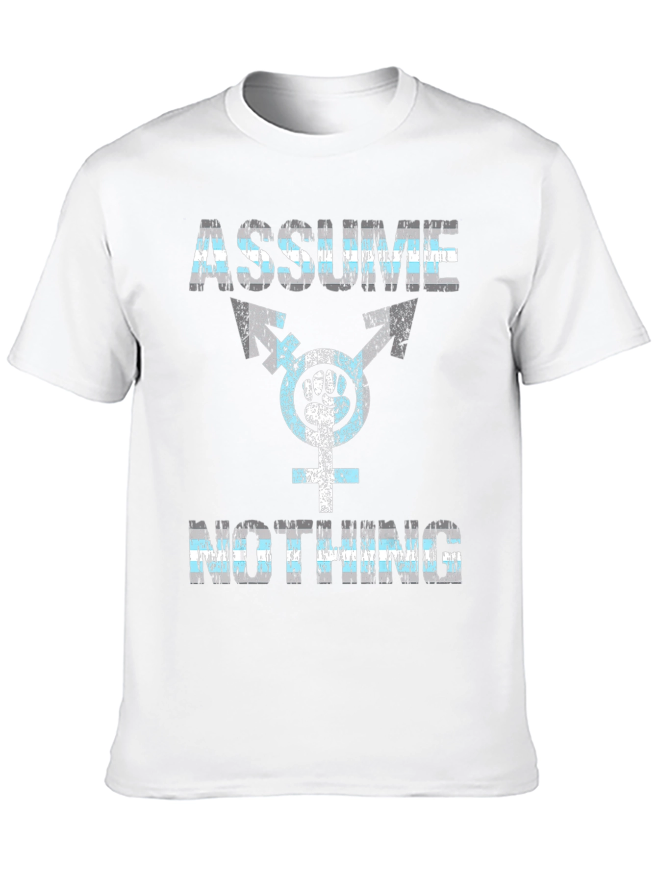 Assume Nothing Transgender Symbol T-Shirt