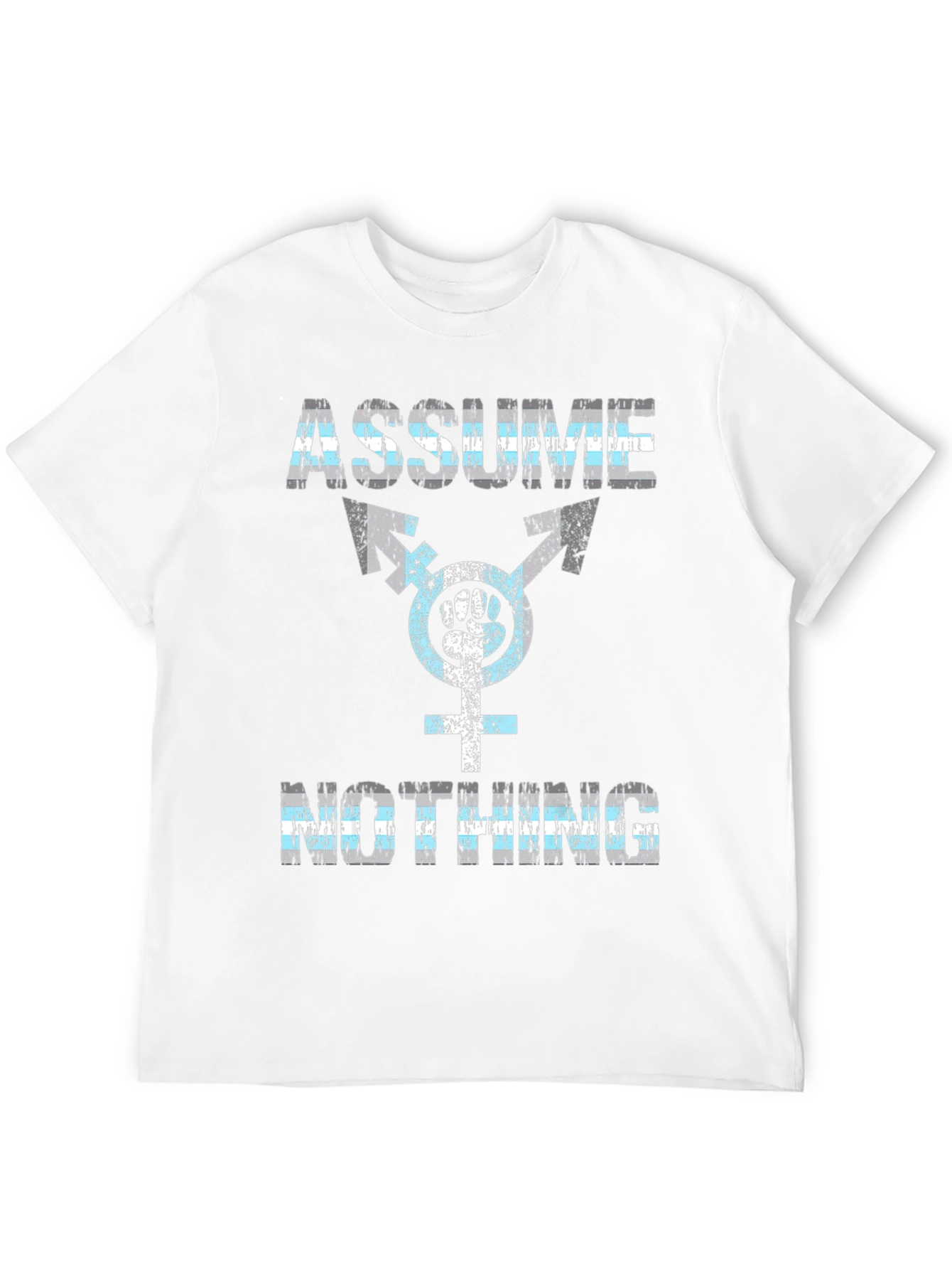 Assume Nothing Transgender Symbol T-Shirt