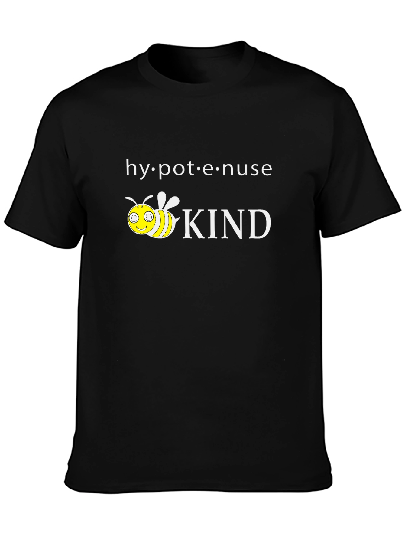 Hypotenuse Bee Kind T-Shirt - Unisex Black Tee