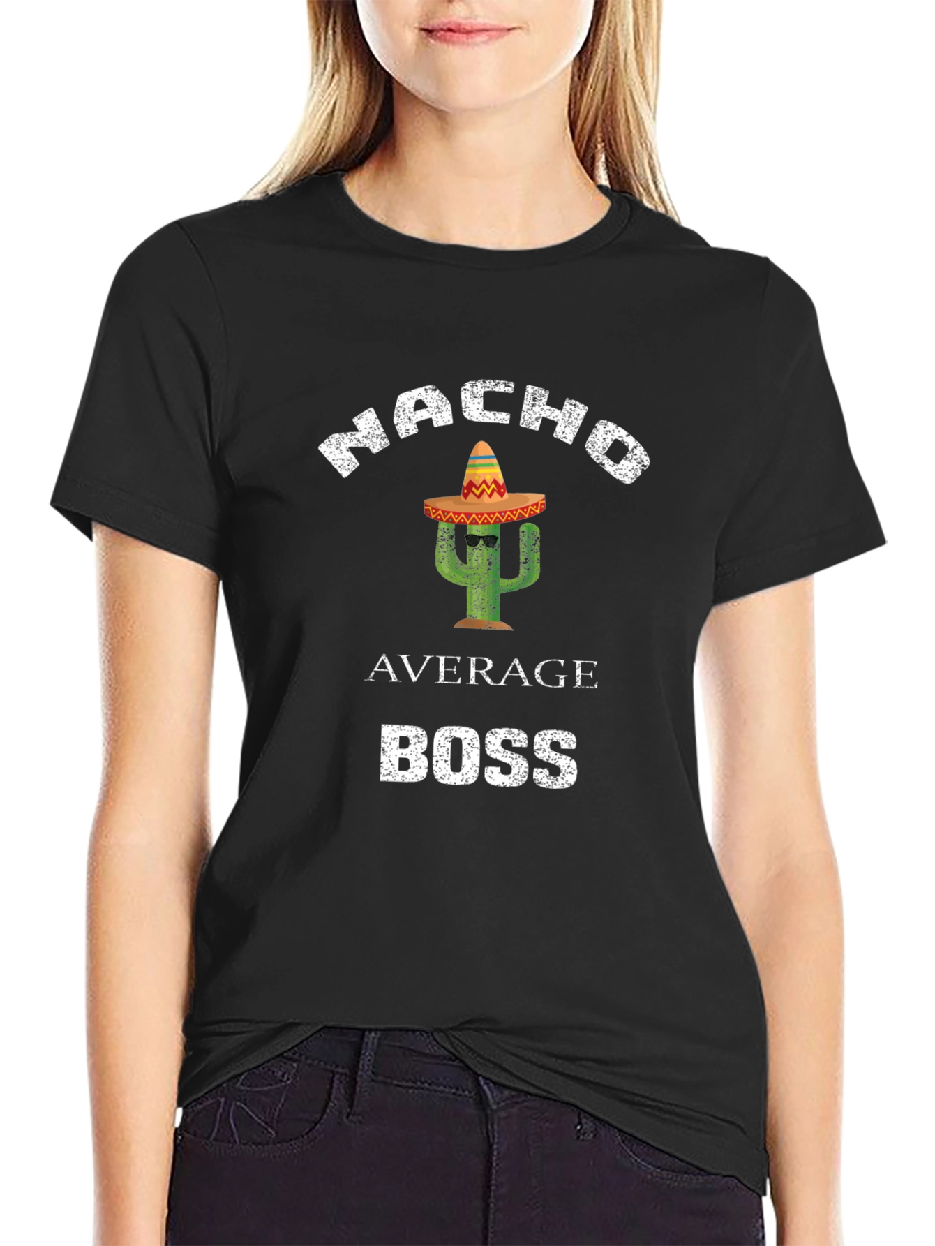 Nacho Average Boss T-Shirt Funny Cactus Sombrero Tee