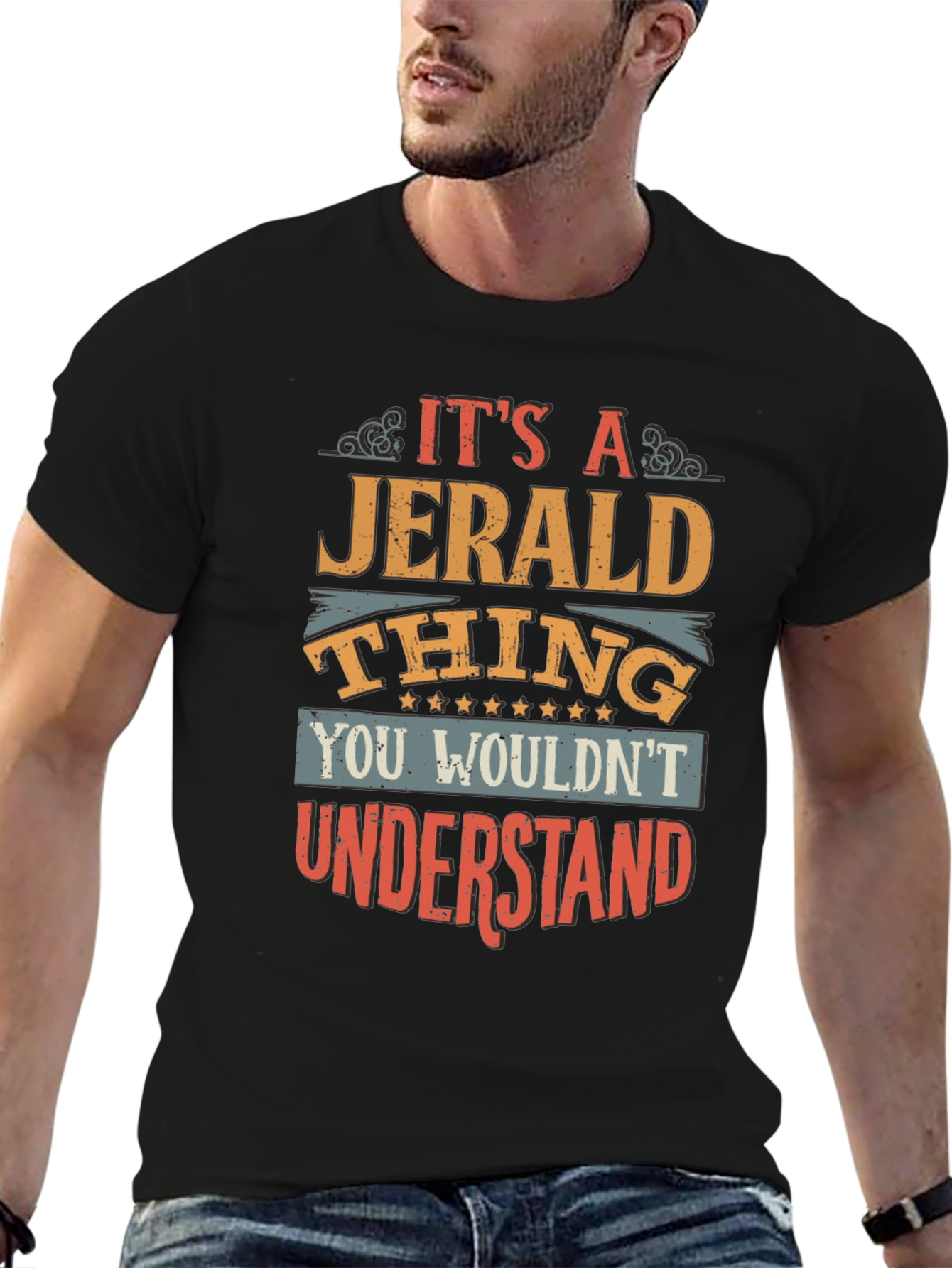 Its A Jerald Thing T-Shirt