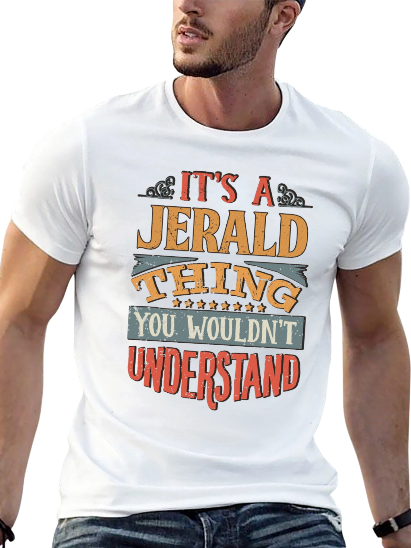 Its A Jerald Thing T-Shirt