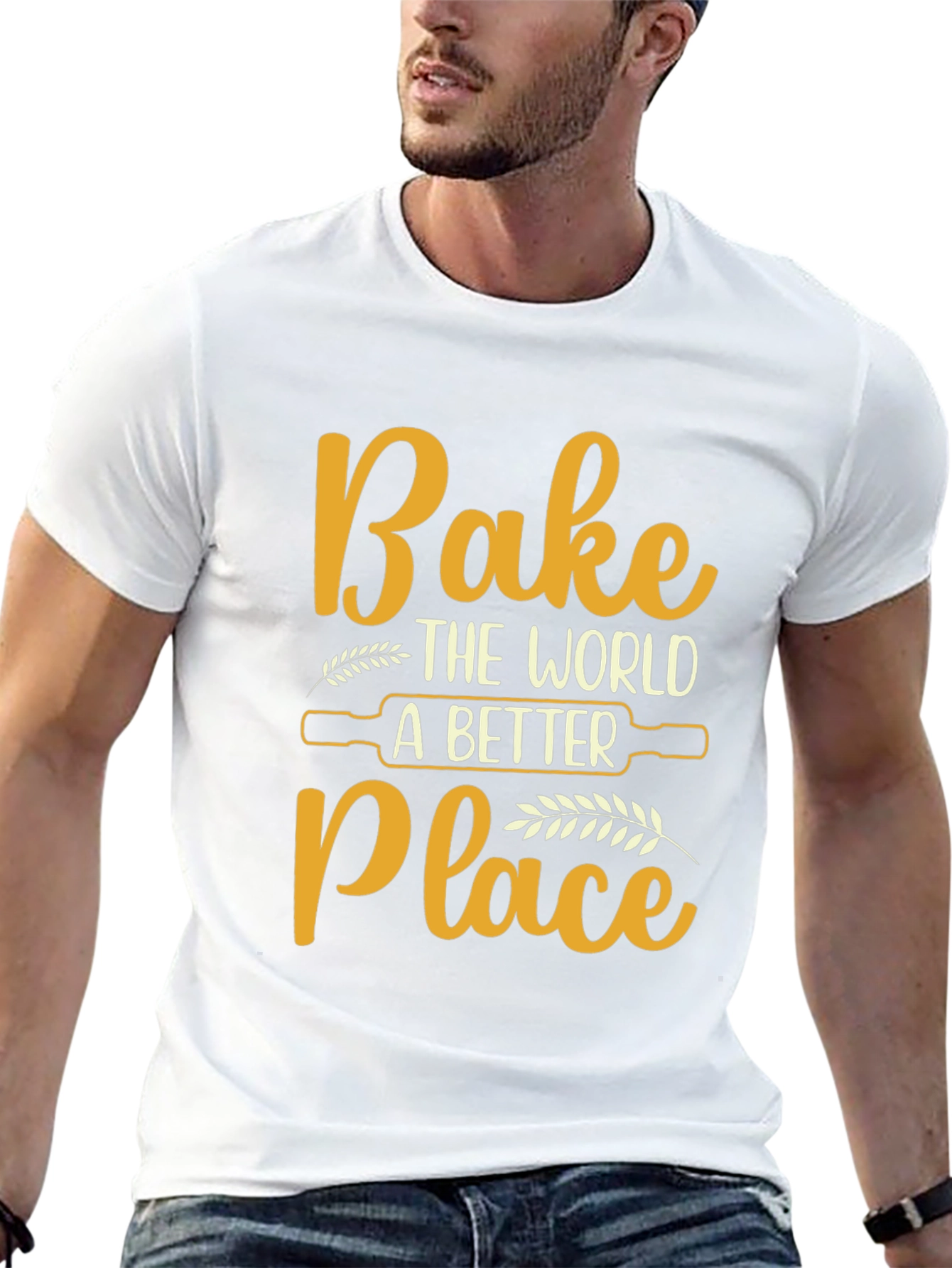 Bake The World Better T-Shirt