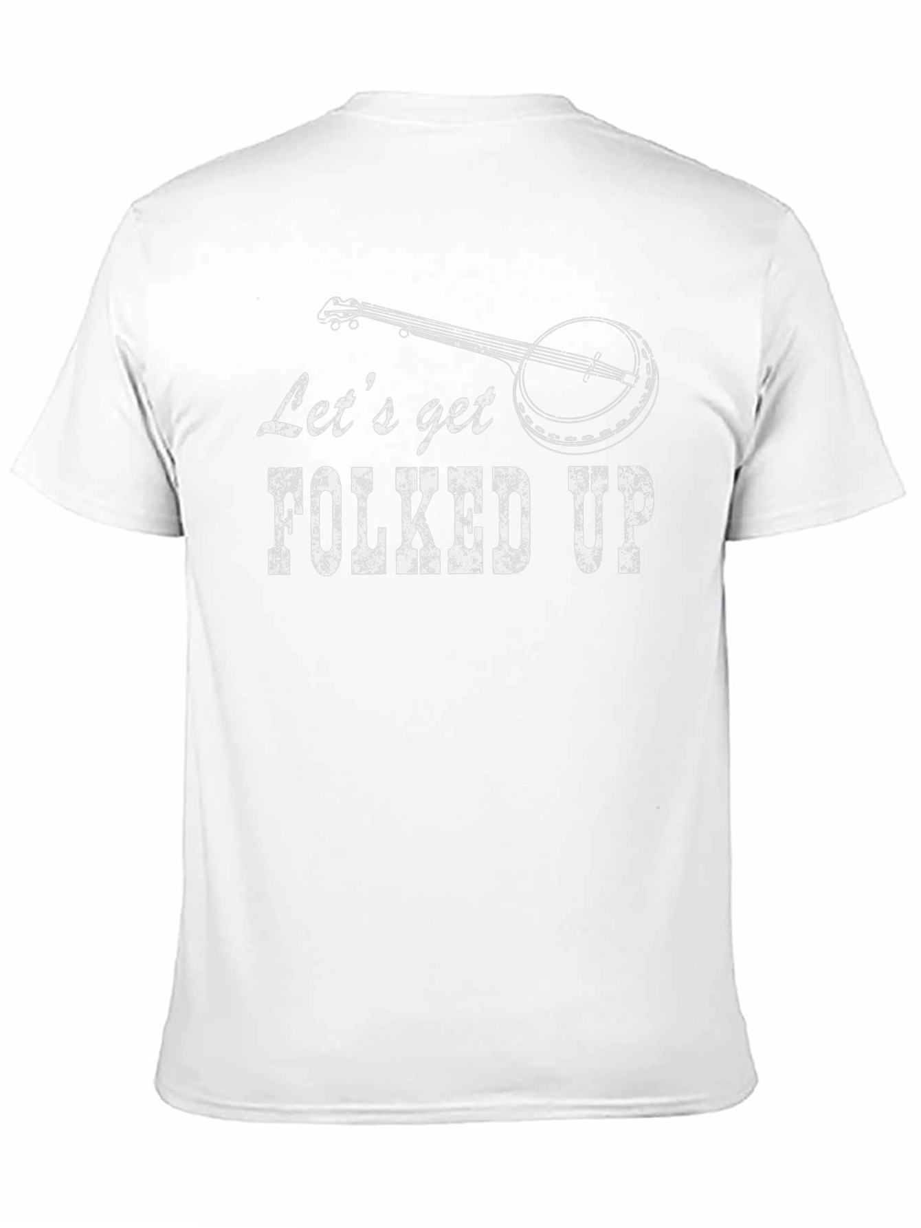 Lets Get Folked Up T-Shirt - Banjo Graphic Tee