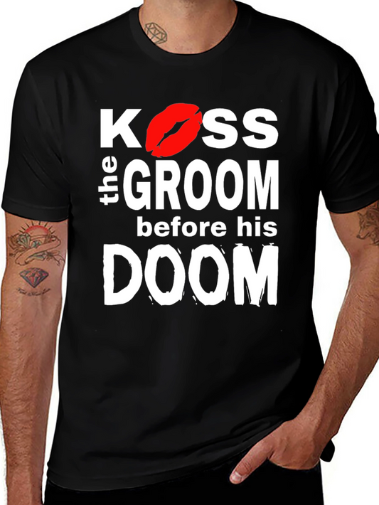 Kiss the Groom T-Shirt - Bachelor Party