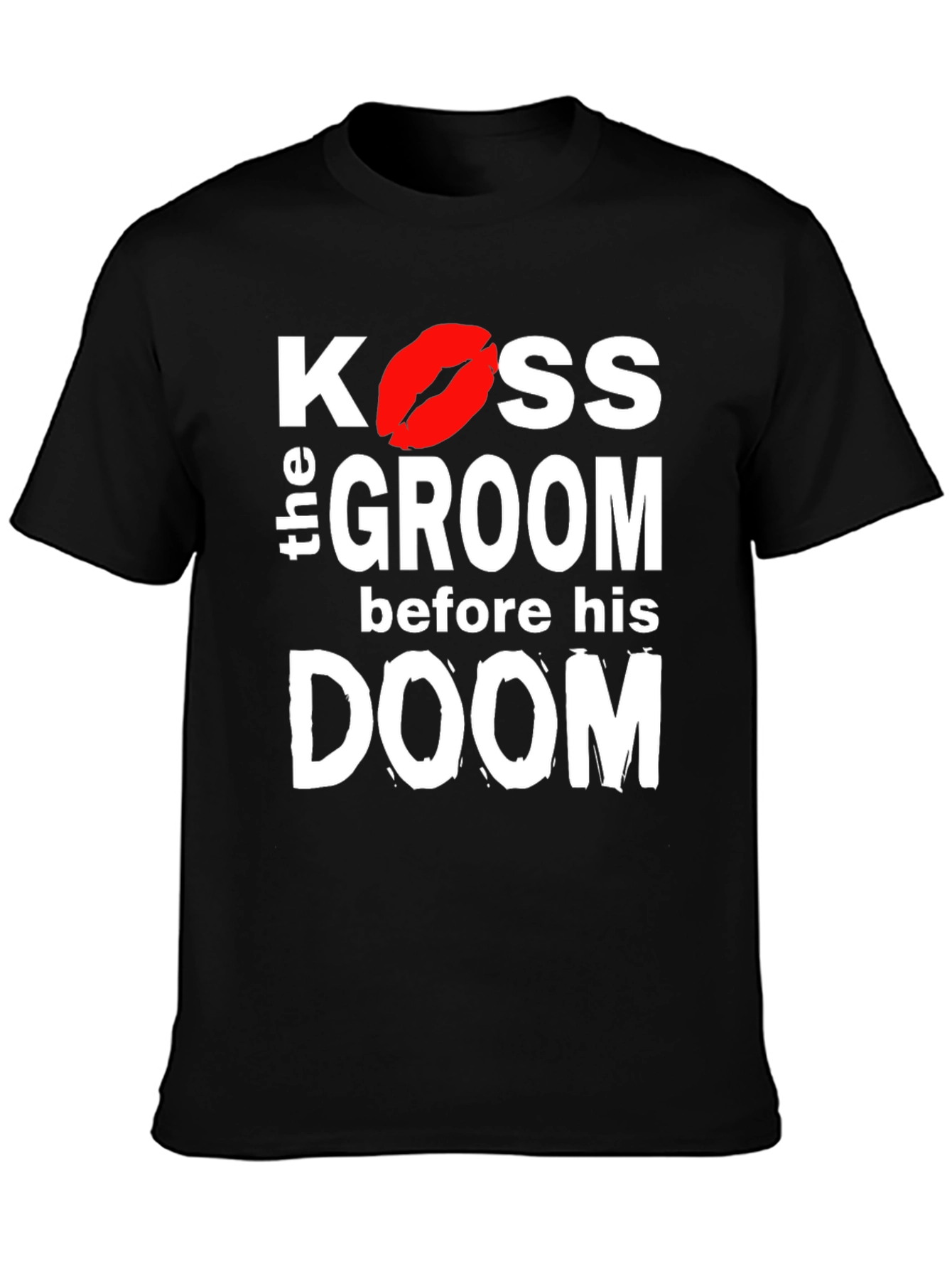 Kiss the Groom T-Shirt - Bachelor Party