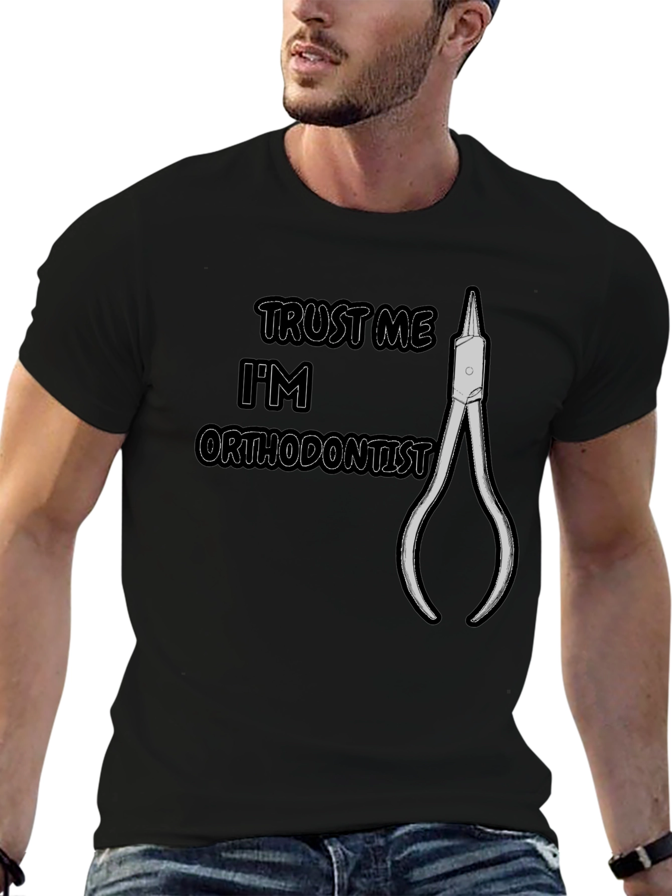 Trust Me Im an Orthodontist T-Shirt
