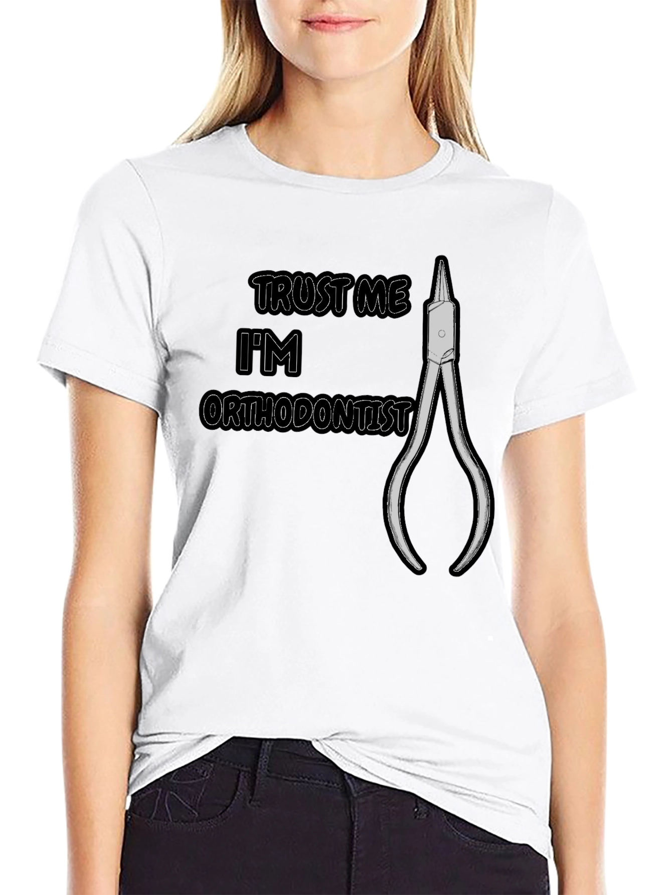 Trust Me Im an Orthodontist T-Shirt
