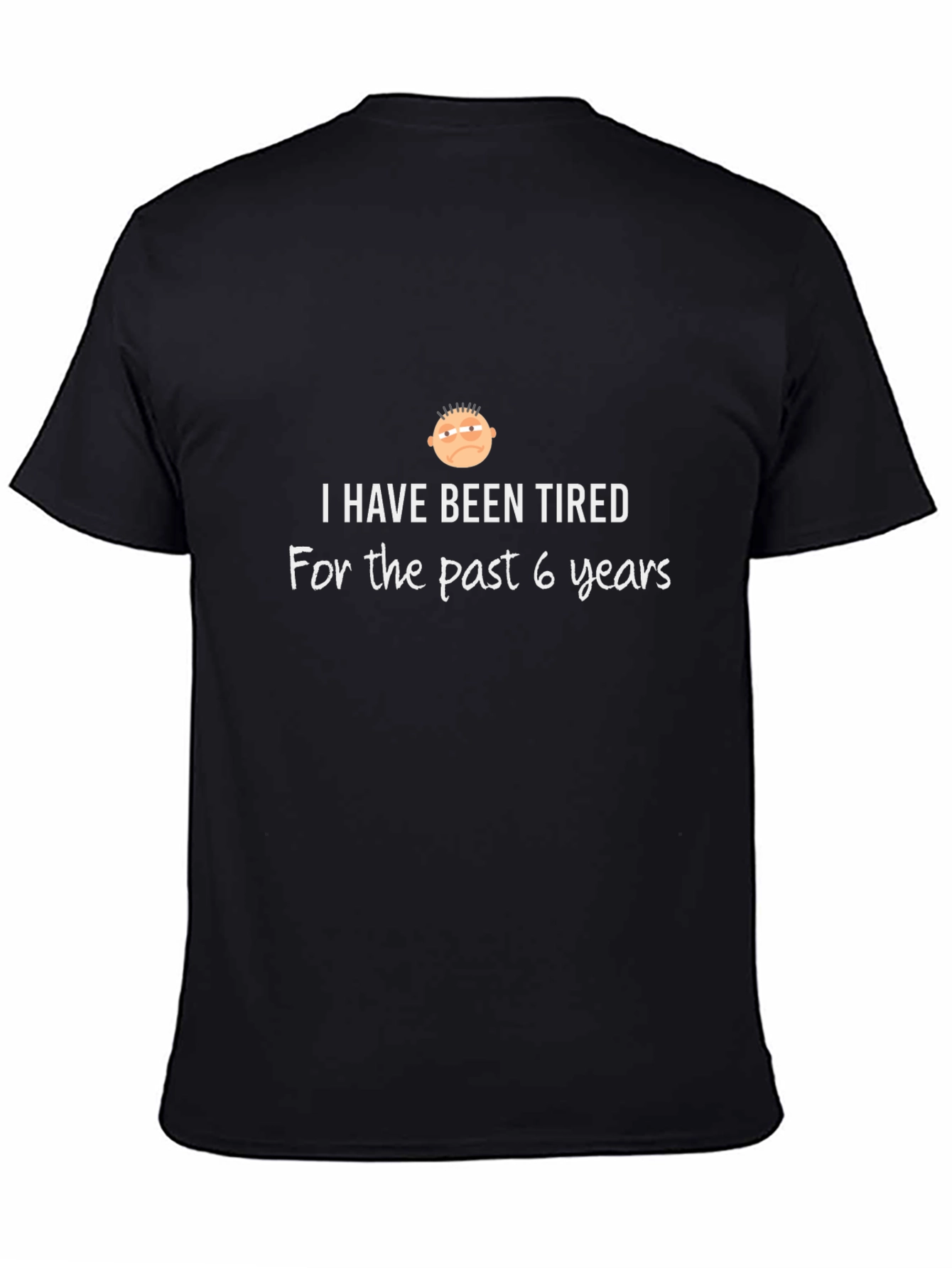 Funny Tired for 6 Years Graphic Tee