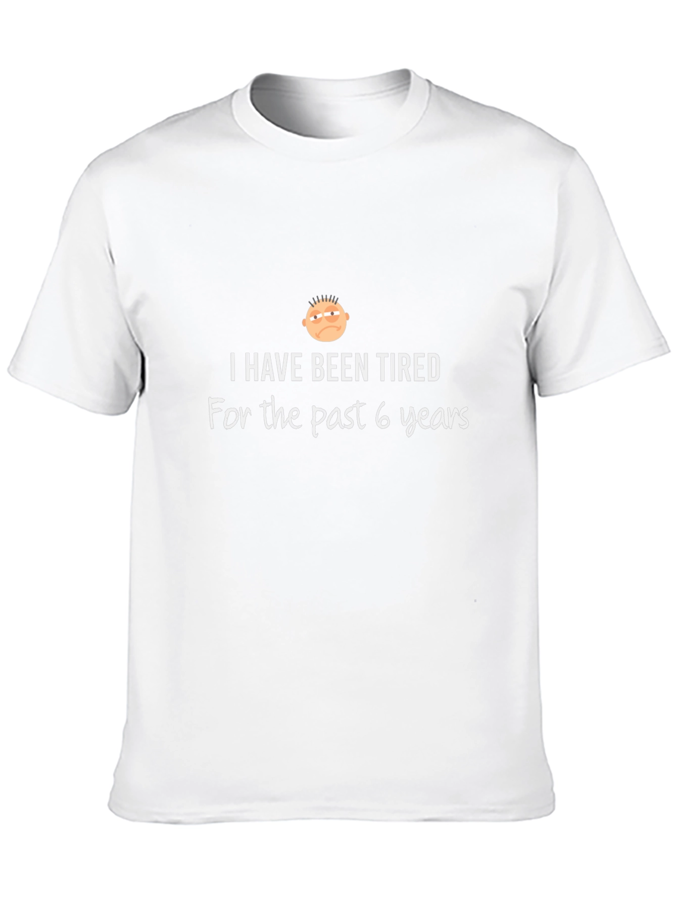 Funny Tired for 6 Years Graphic Tee