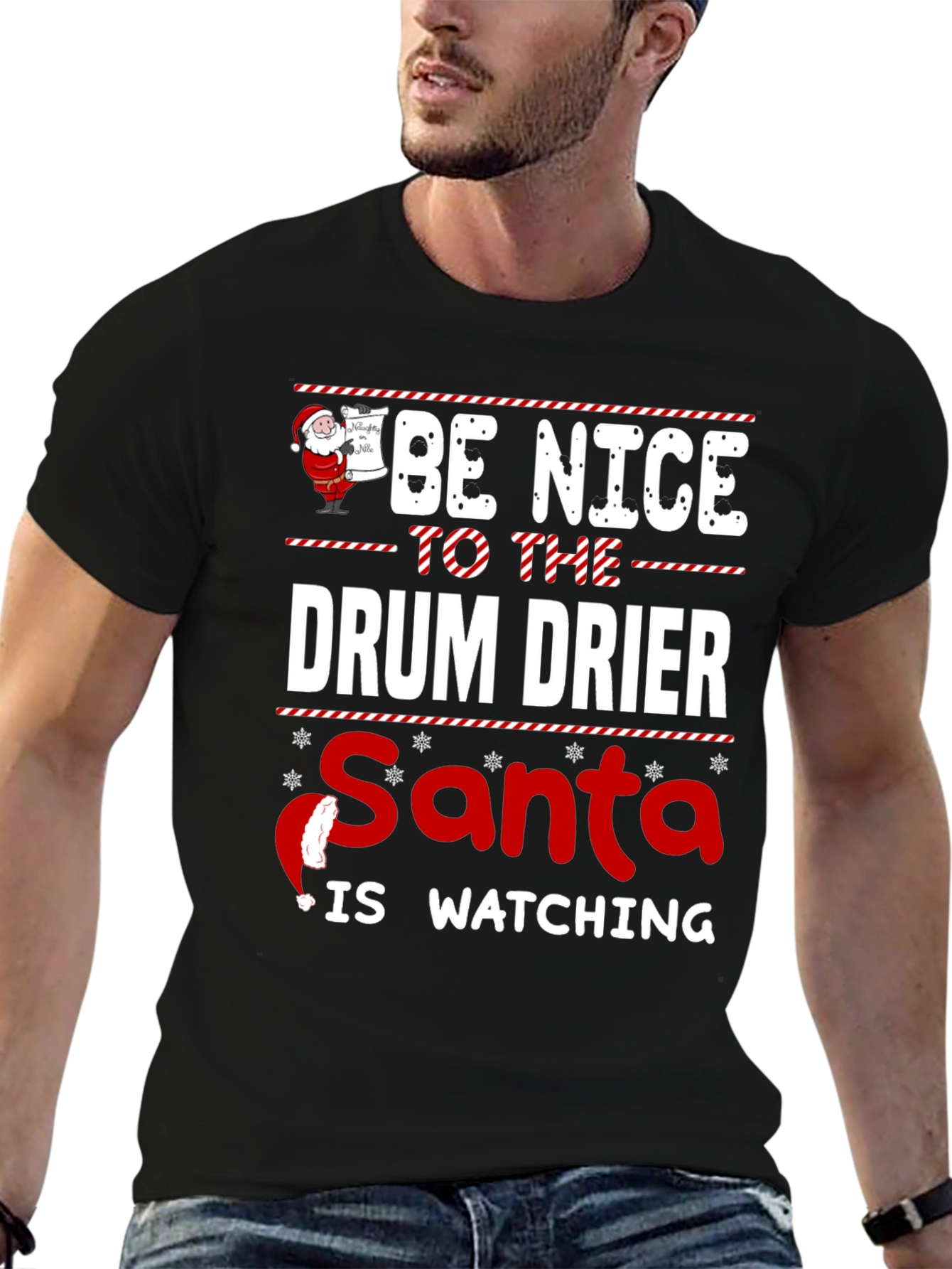 Be Nice to the Drum Drier Santa T-Shirt