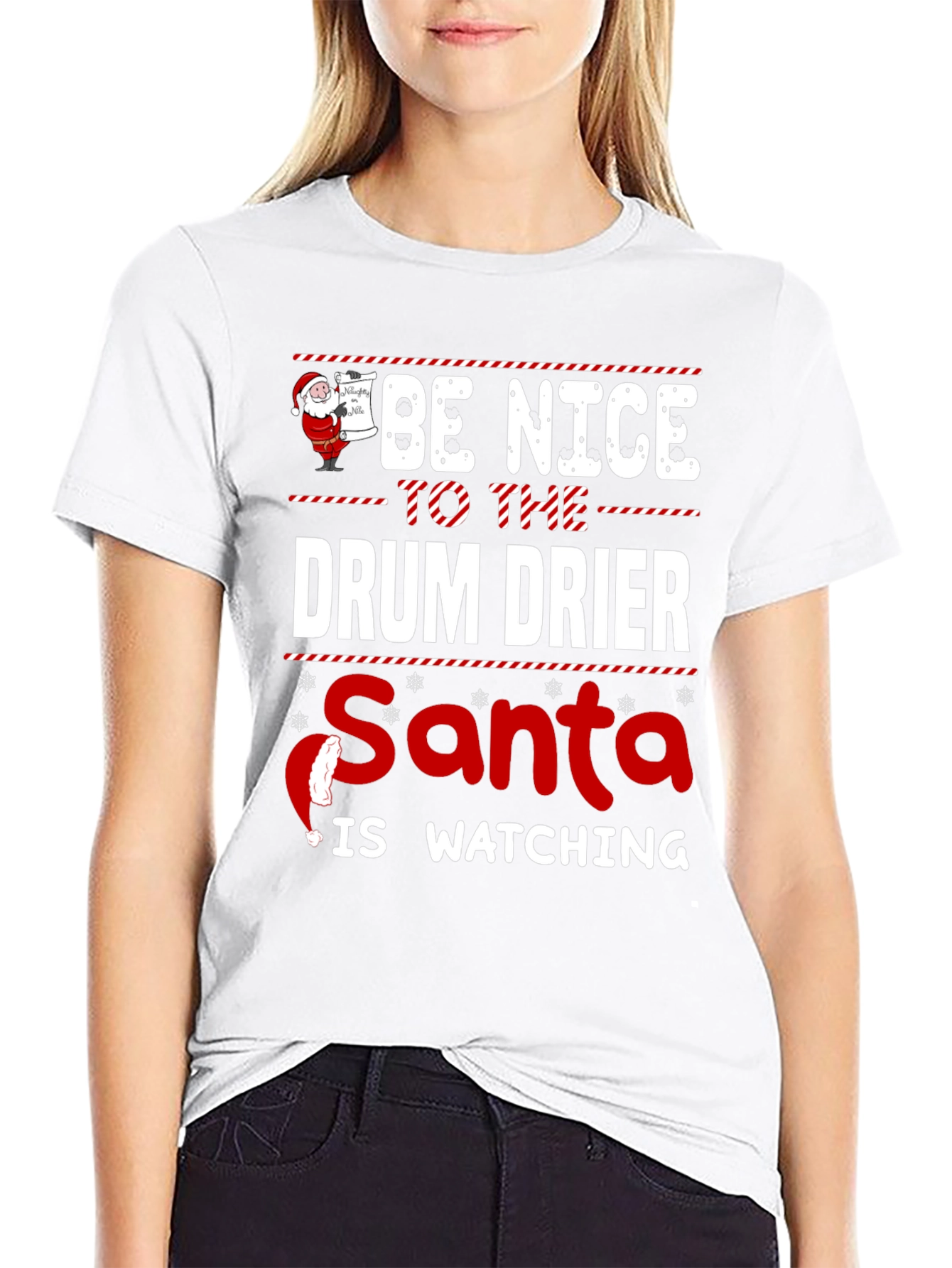 Be Nice to the Drum Drier Santa T-Shirt