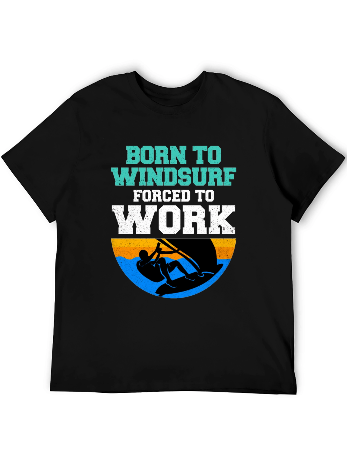 Born to Windsurf T-Shirt - Funny Surfing Tee