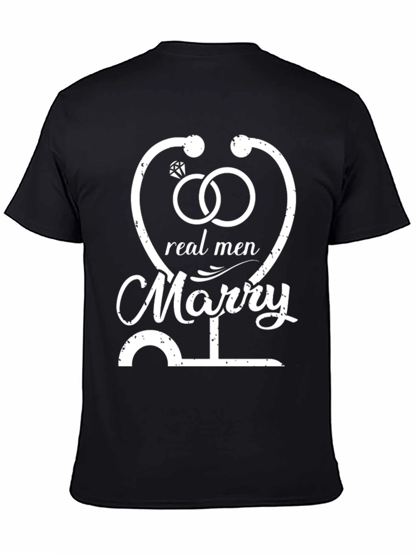 Real Men Marry T-Shirt - Novelty Graphic Tee