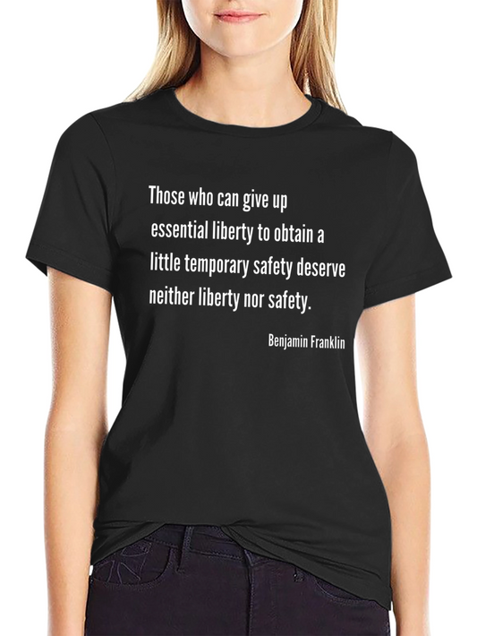 Benjamin Franklin Quote T-Shirt