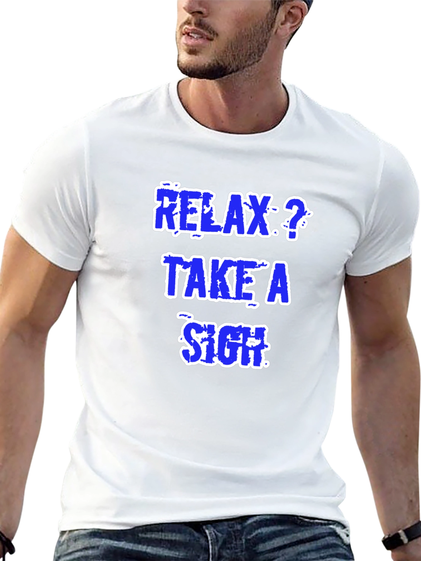 Relax Take a Sigh Graphic T-Shirt
