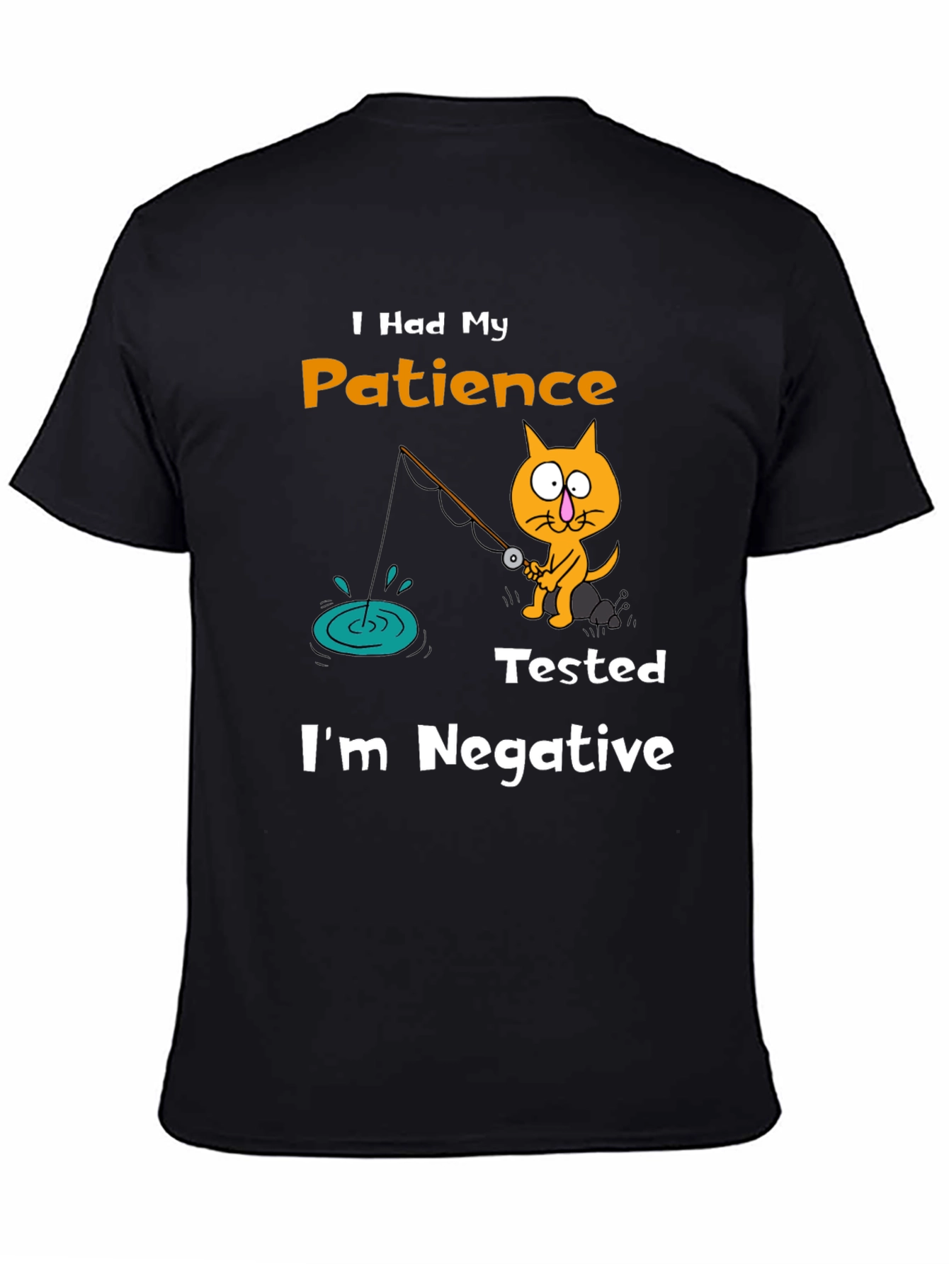 Funny Cat Fishing T-Shirt: Patience Tested Im Negative