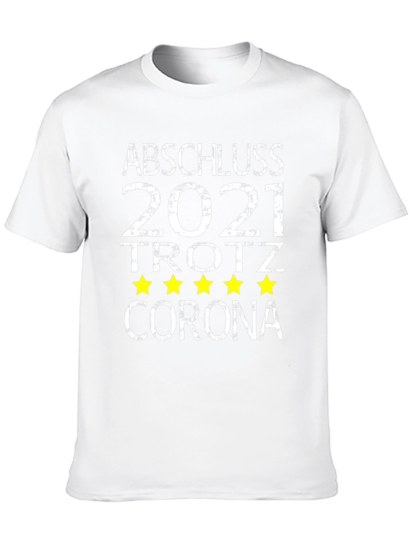 Graduation 2021 Despite Corona T-Shirt
