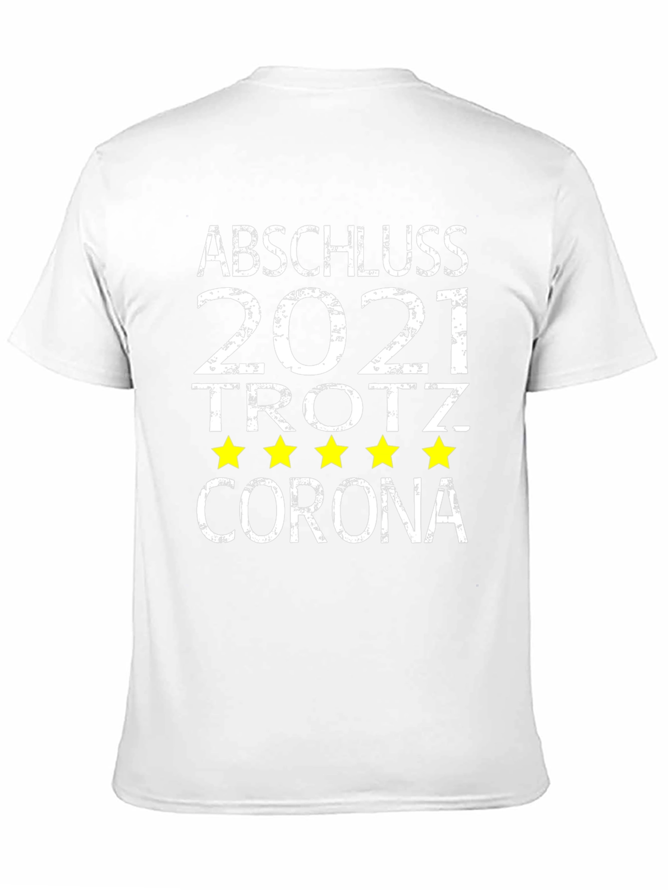 Graduation 2021 Despite Corona T-Shirt