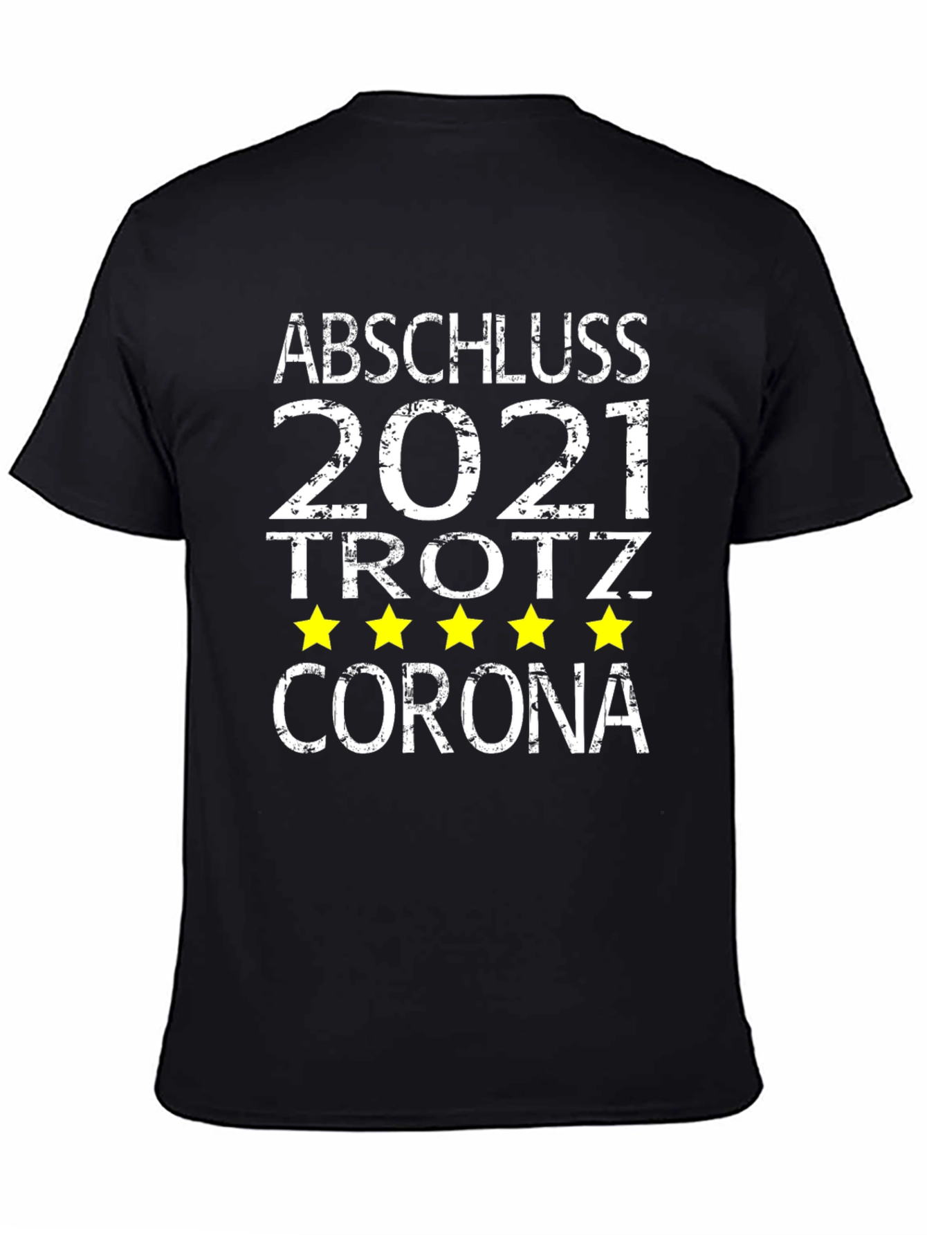 Graduation 2021 Despite Corona T-Shirt