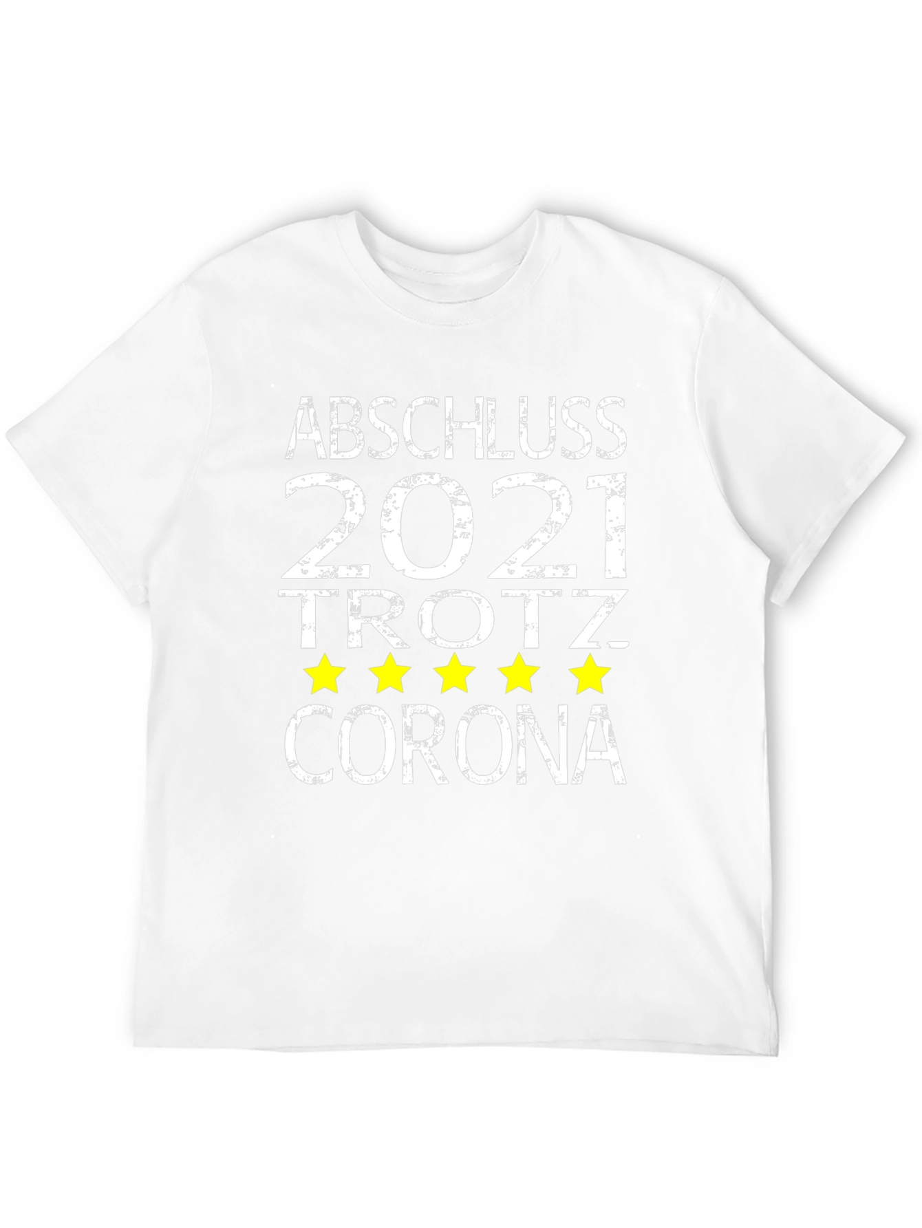 Graduation 2021 Despite Corona T-Shirt