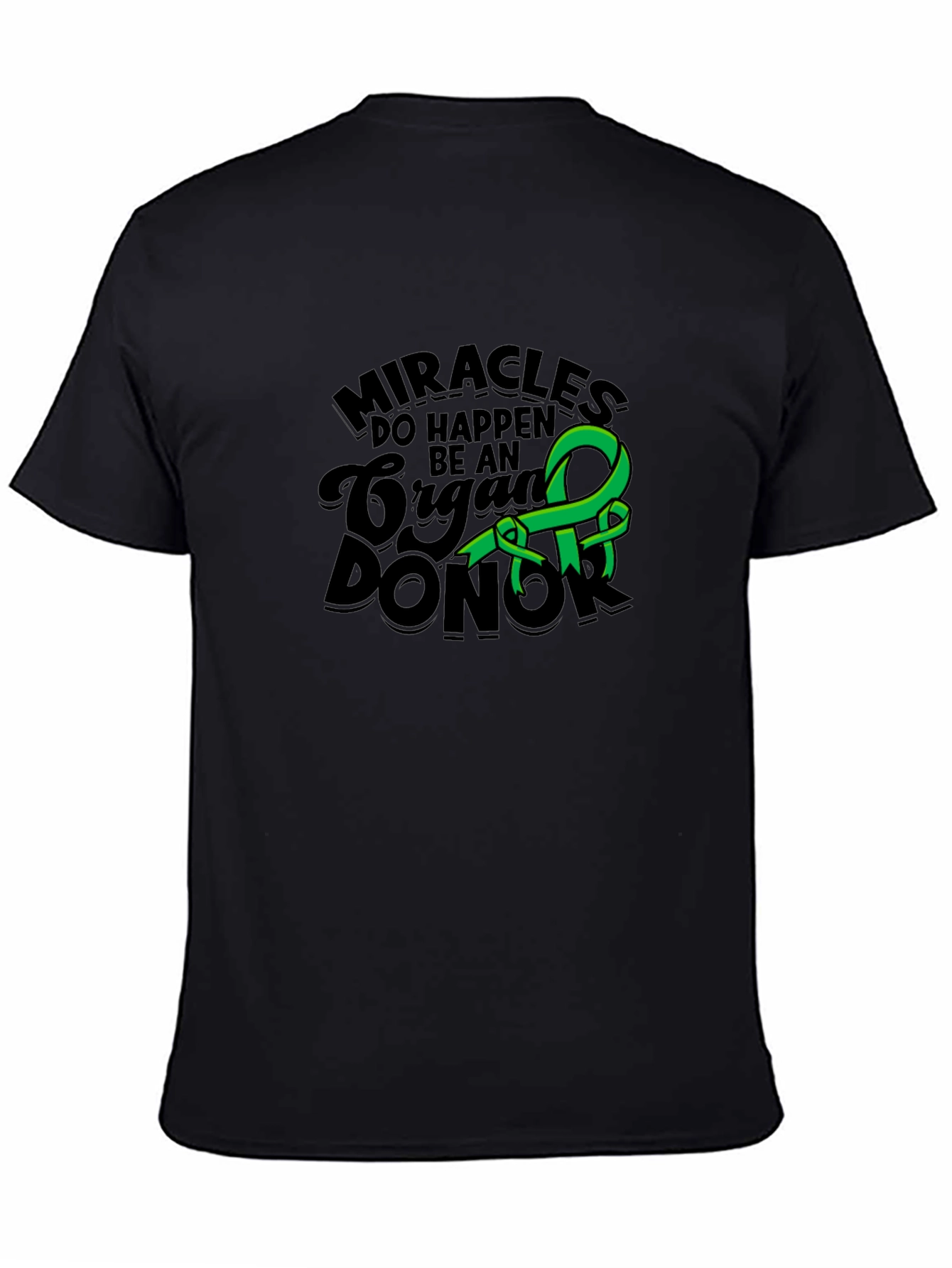 Miracles Happen Organ Donor Black Tee