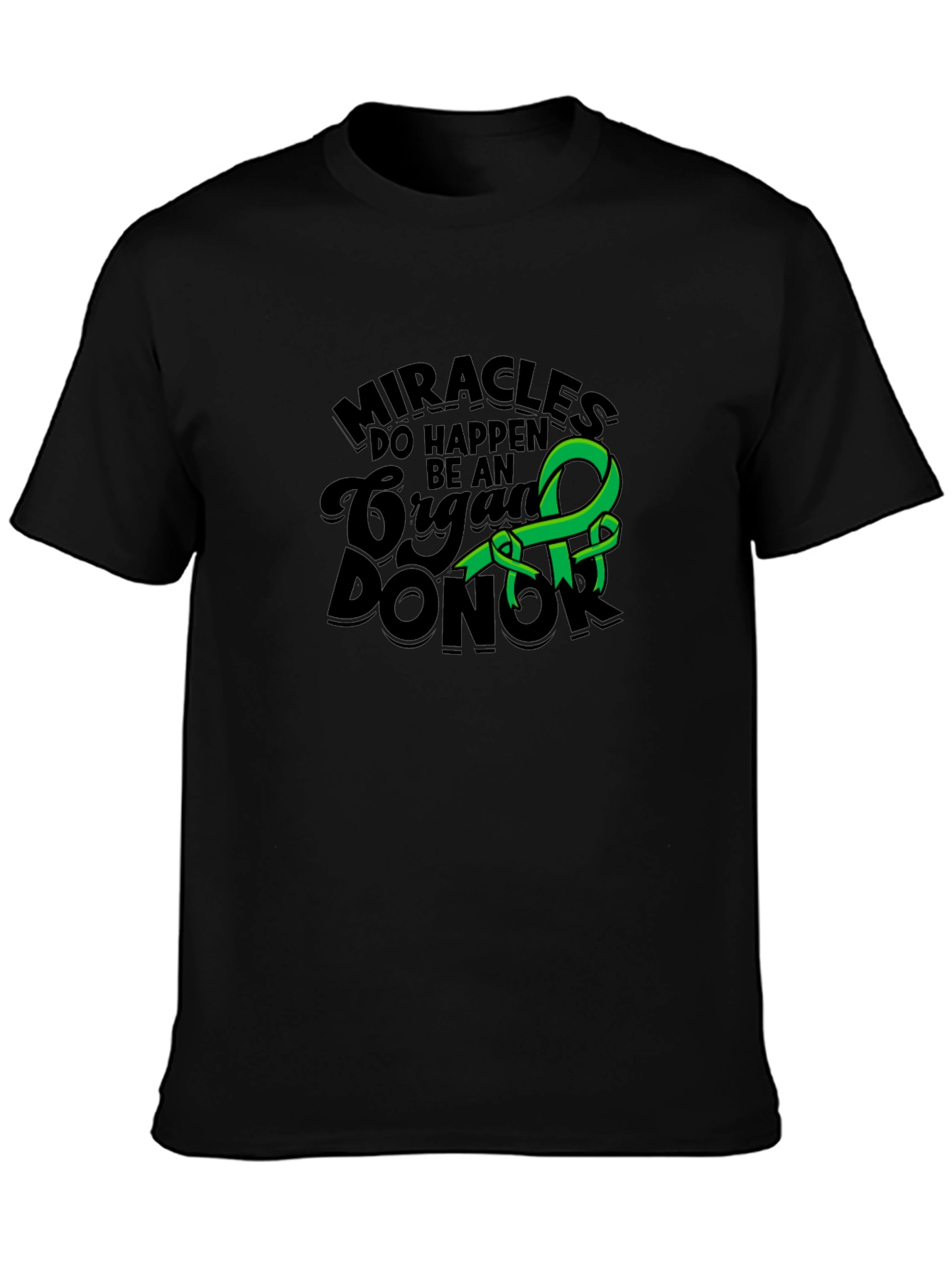 Miracles Happen Organ Donor Black Tee