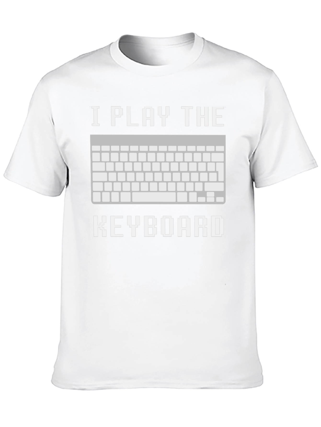 I Play the Keyboard T-Shirt