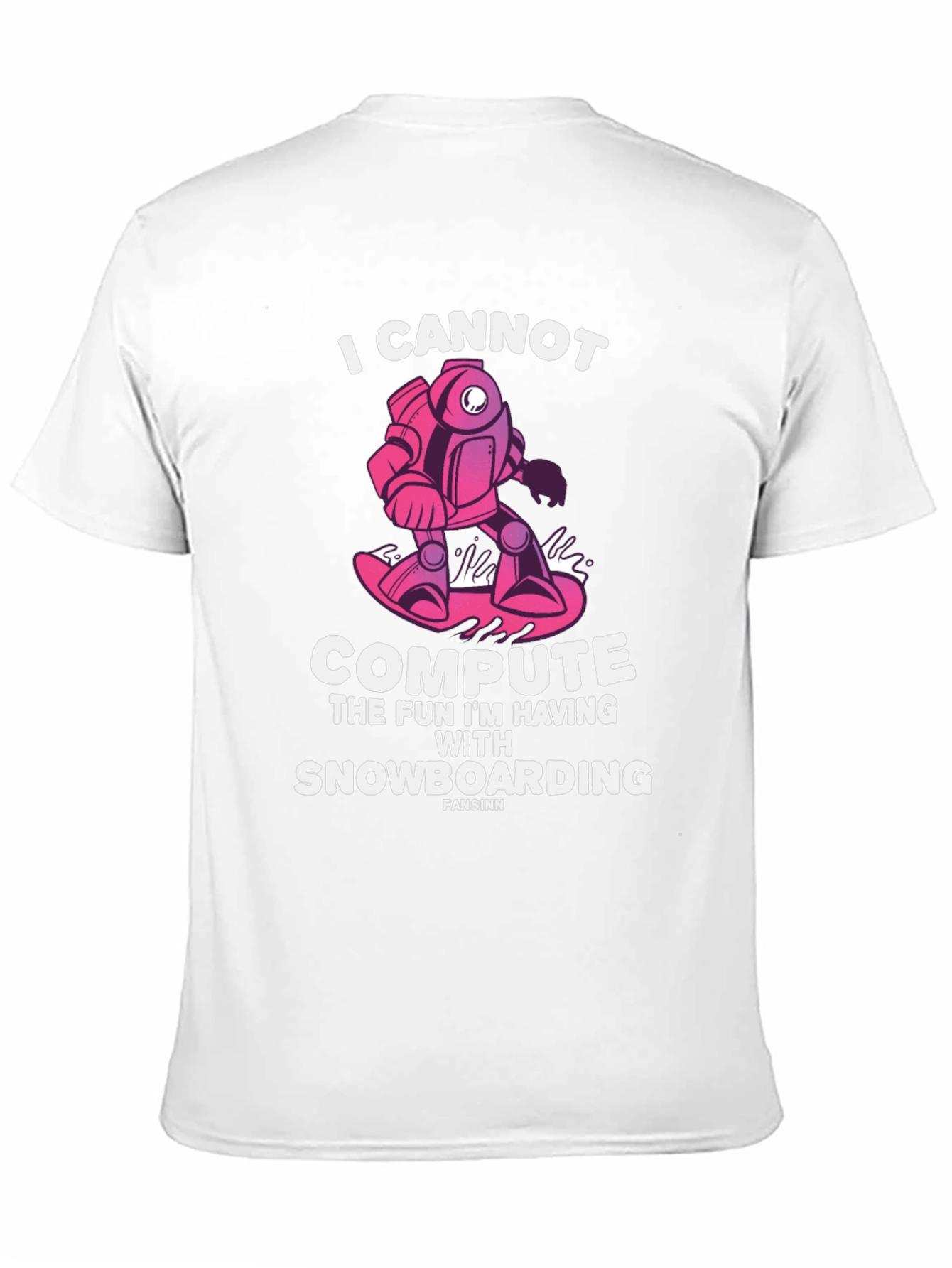 Snowboarding Robot Graphic T-Shirt - I Cannot Compute Fun