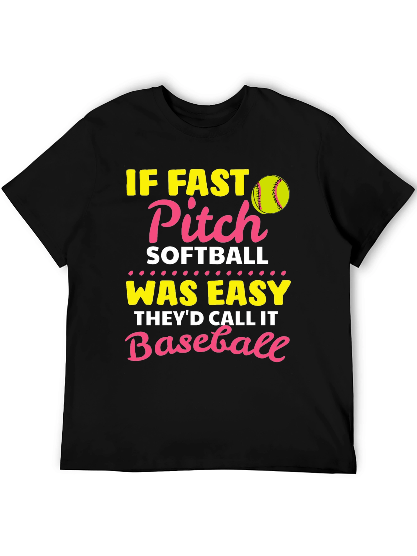 Fast Pitch Softball T-Shirt - Baseball Pun