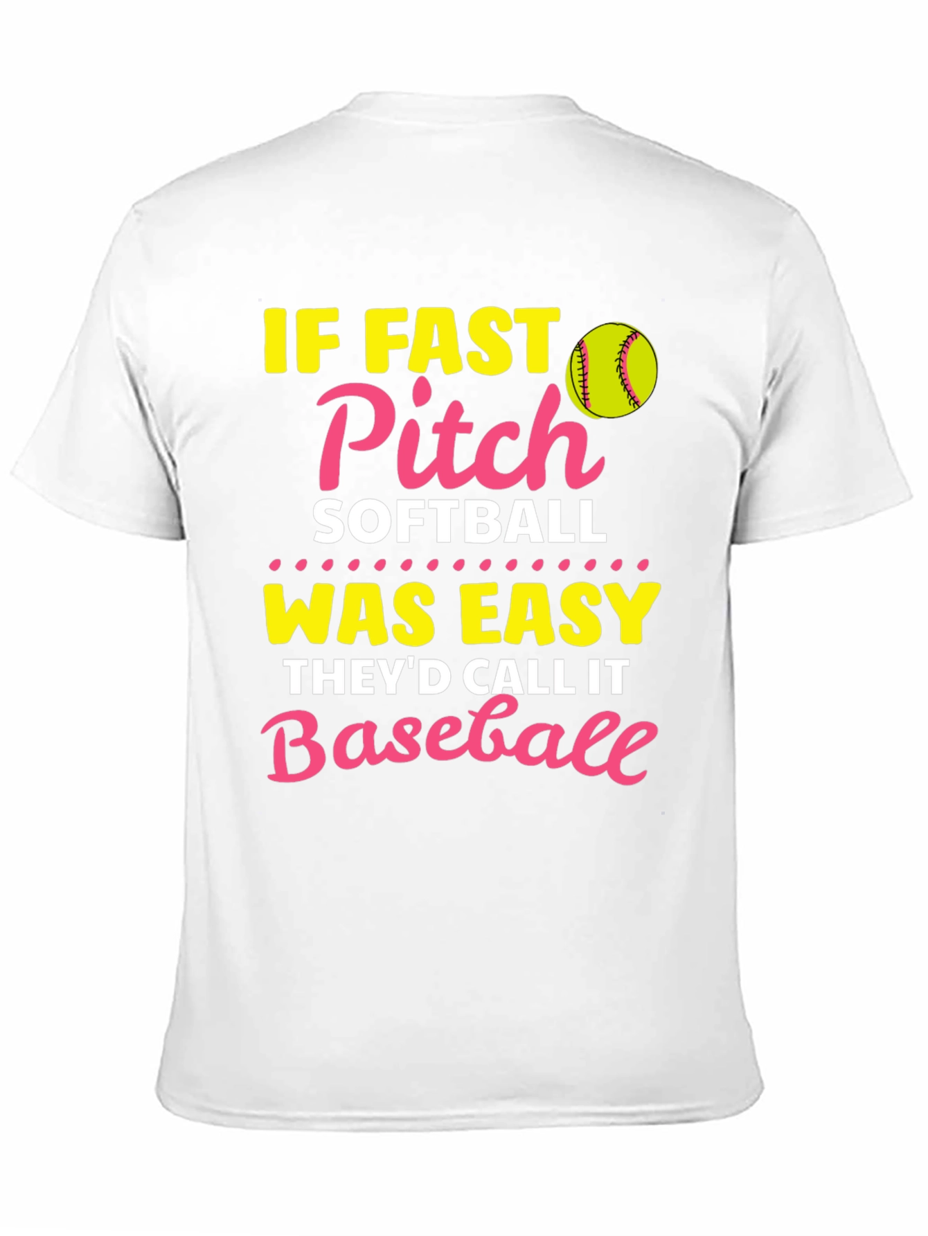 Fast Pitch Softball T-Shirt - Baseball Pun