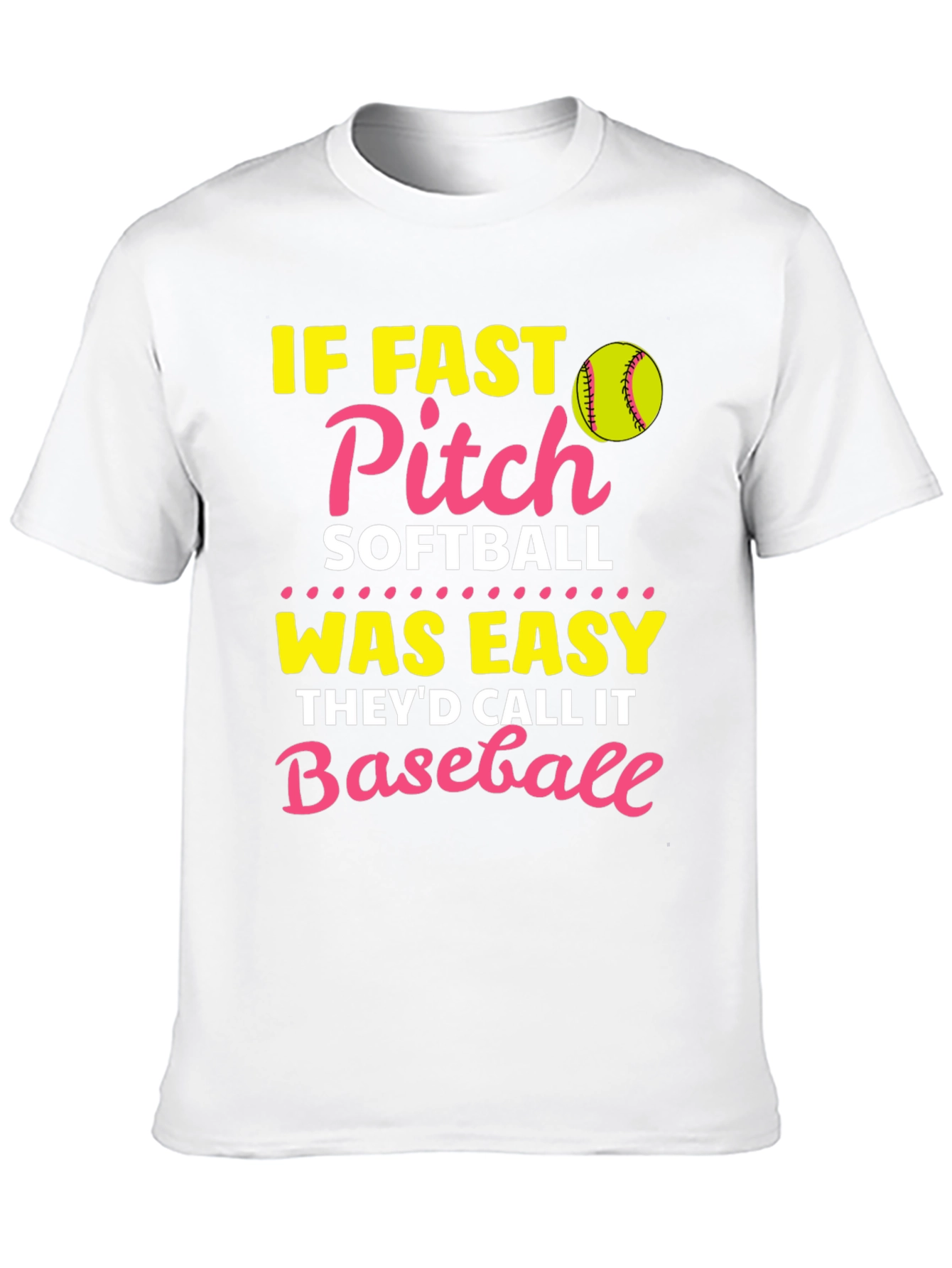 Fast Pitch Softball T-Shirt - Baseball Pun
