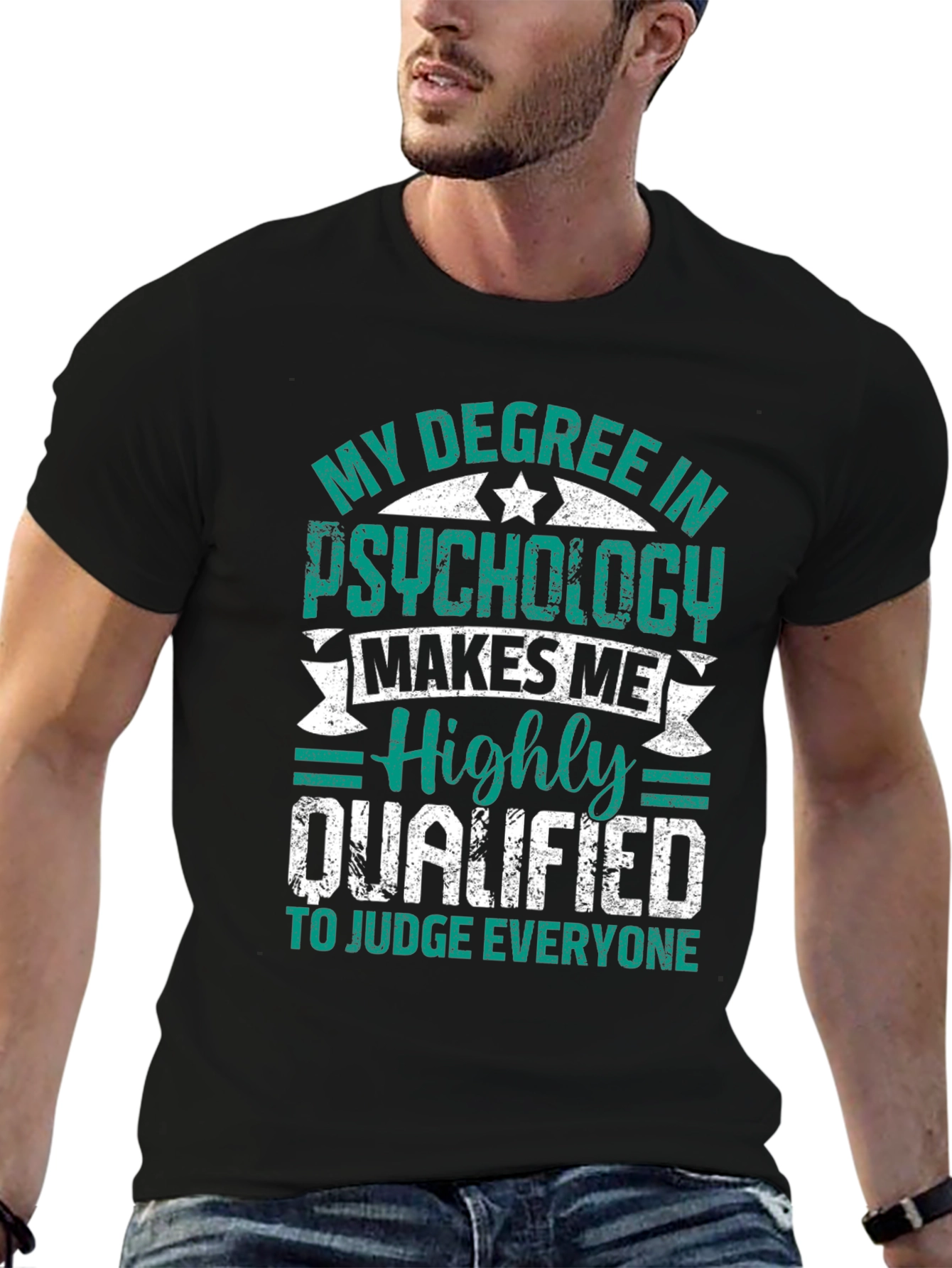 Psychology Degree Humor T-Shirt - Judge Everyone!