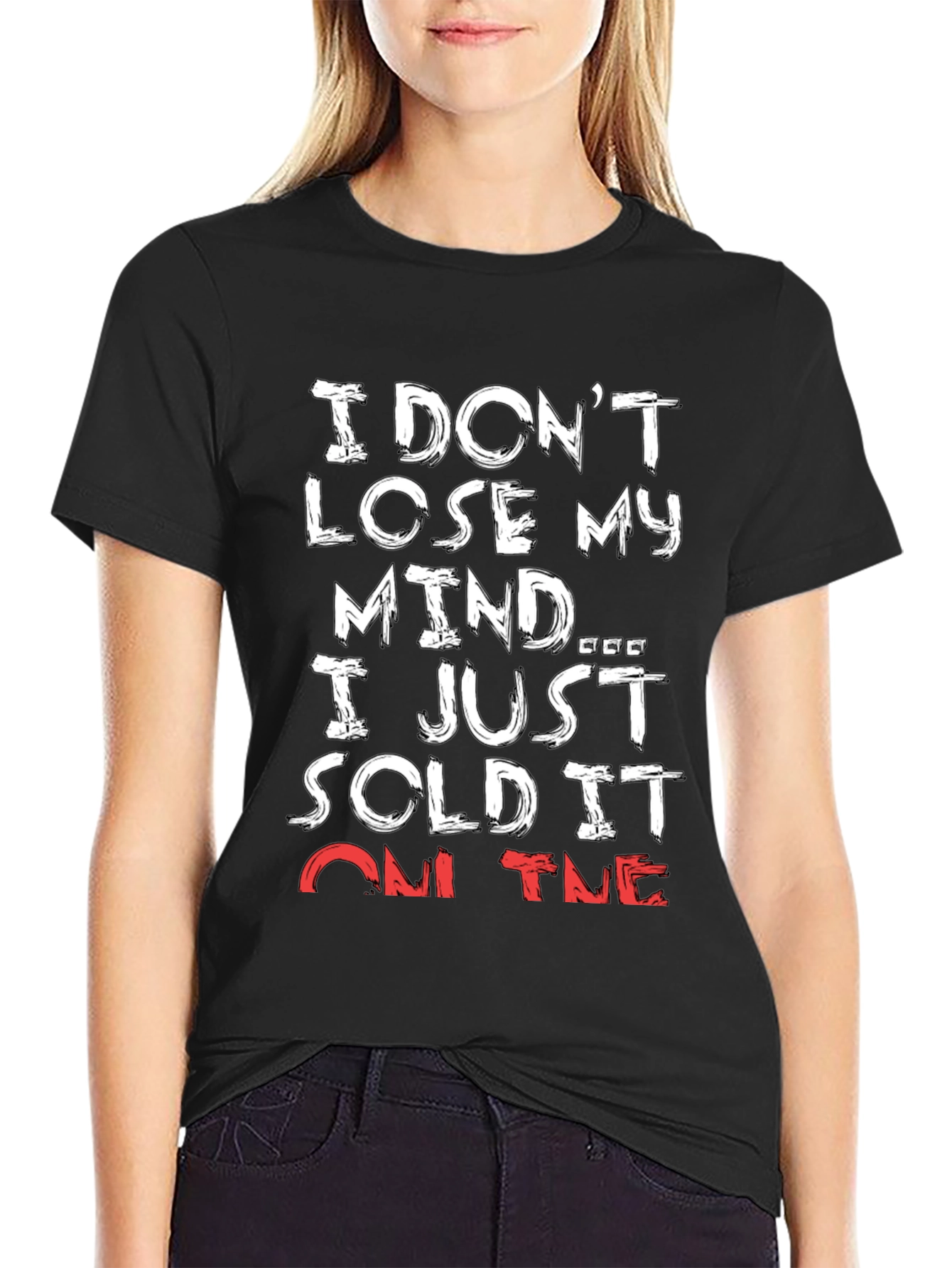 I Dont Lose My Mind T-Shirt