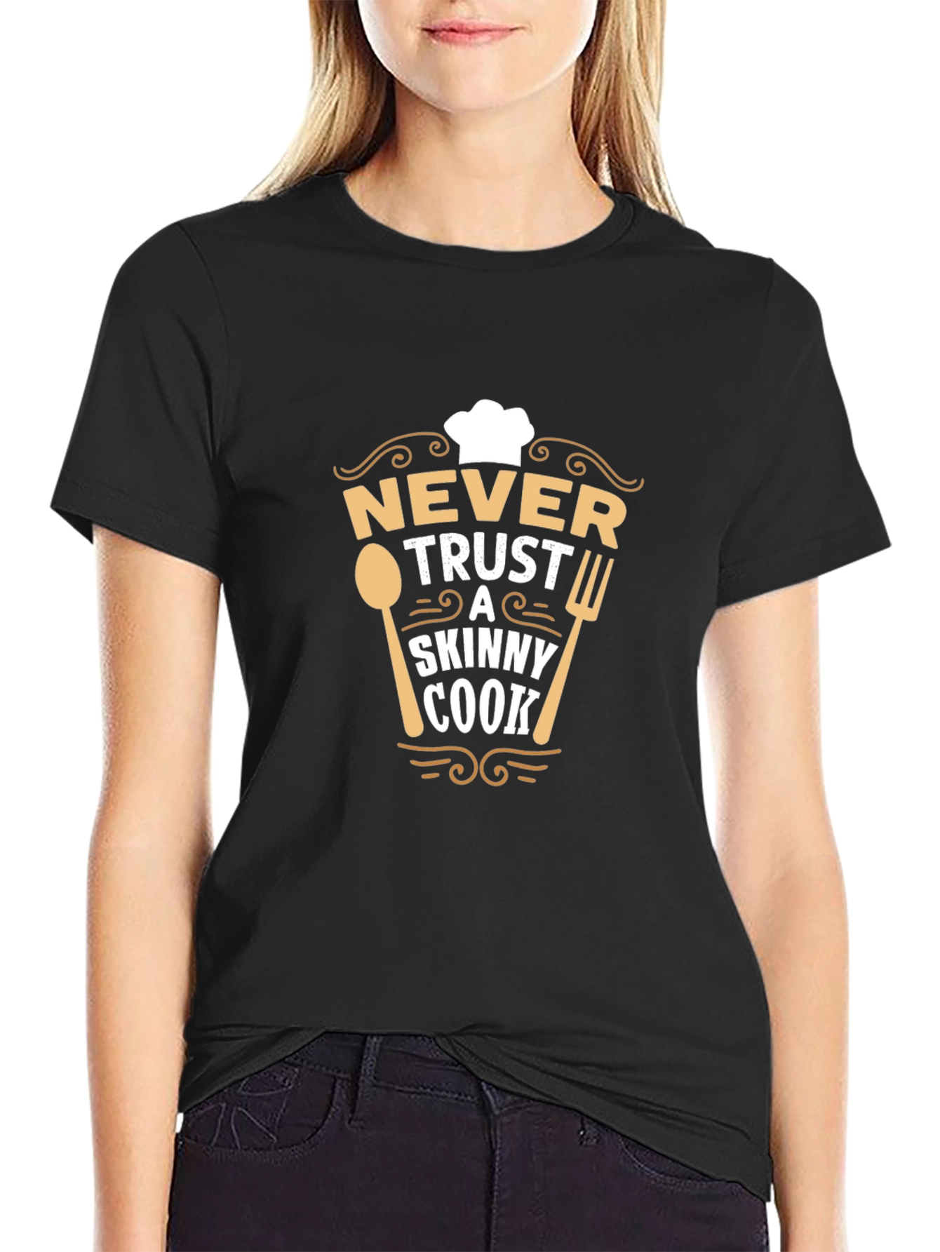 Funny Chef T-Shirt: Never Trust a Skinny Cook!
