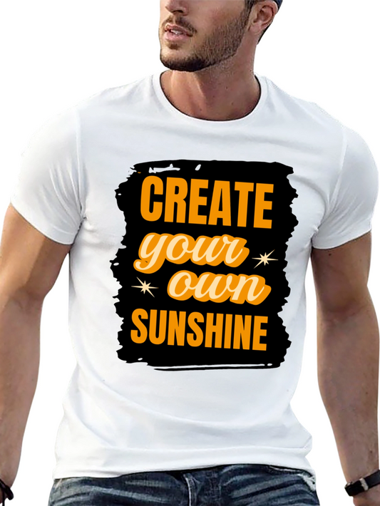 Create Your Own Sunshine Graphic Tee