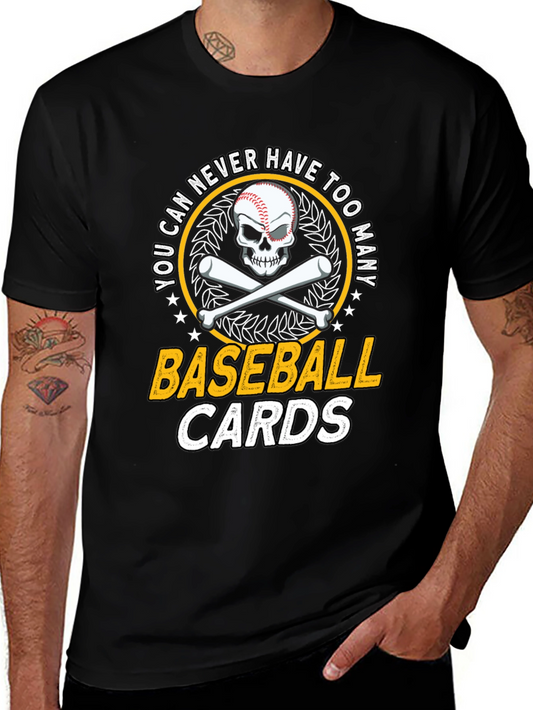 Baseball Skull T-Shirt: You Can Never Have Too Many