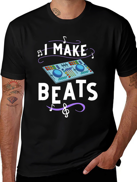 I Make Beats Graphic T-Shirt DJ Music Producer Tee