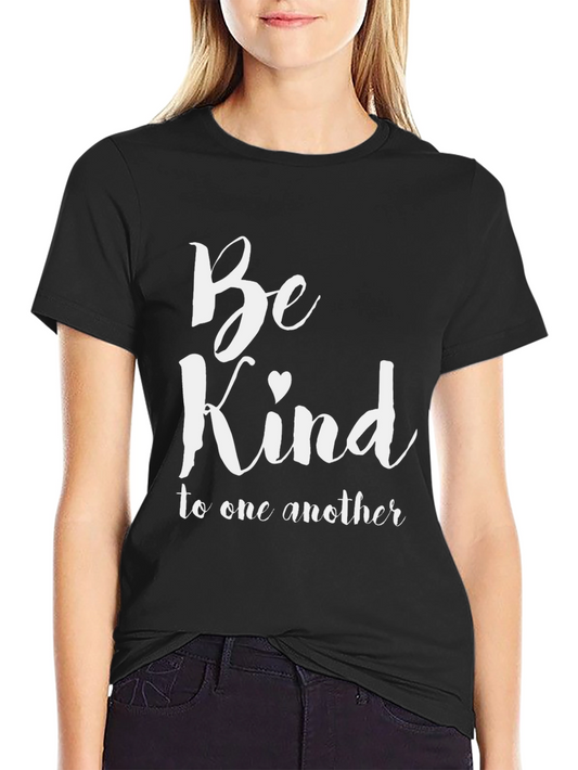 Be Kind T-Shirt - Inspirational Message Tee