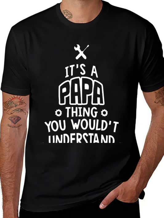 Its A Papa Thing Mens Black T-Shirt