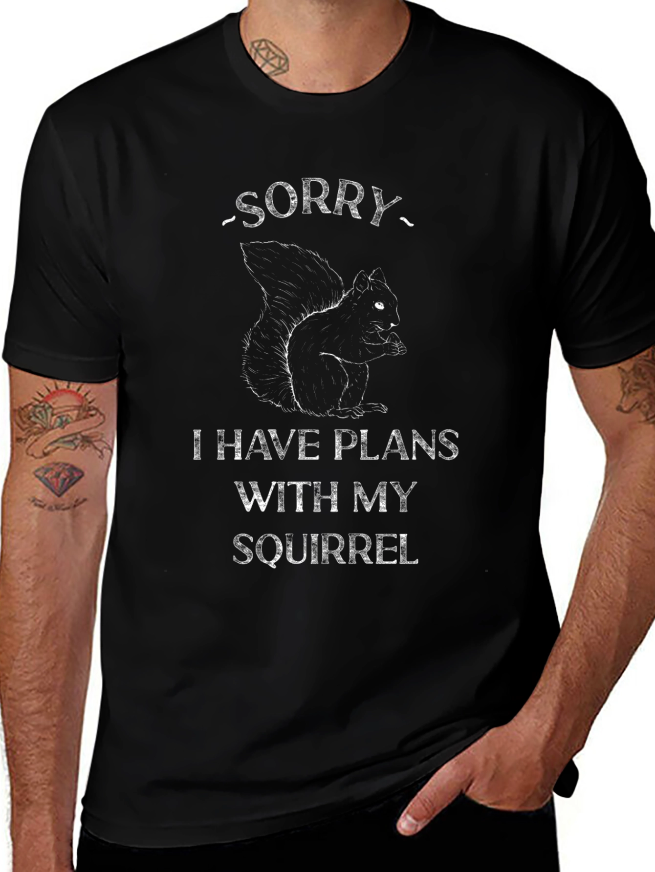 Funny Squirrel T-Shirt - Sorry I Have Plans