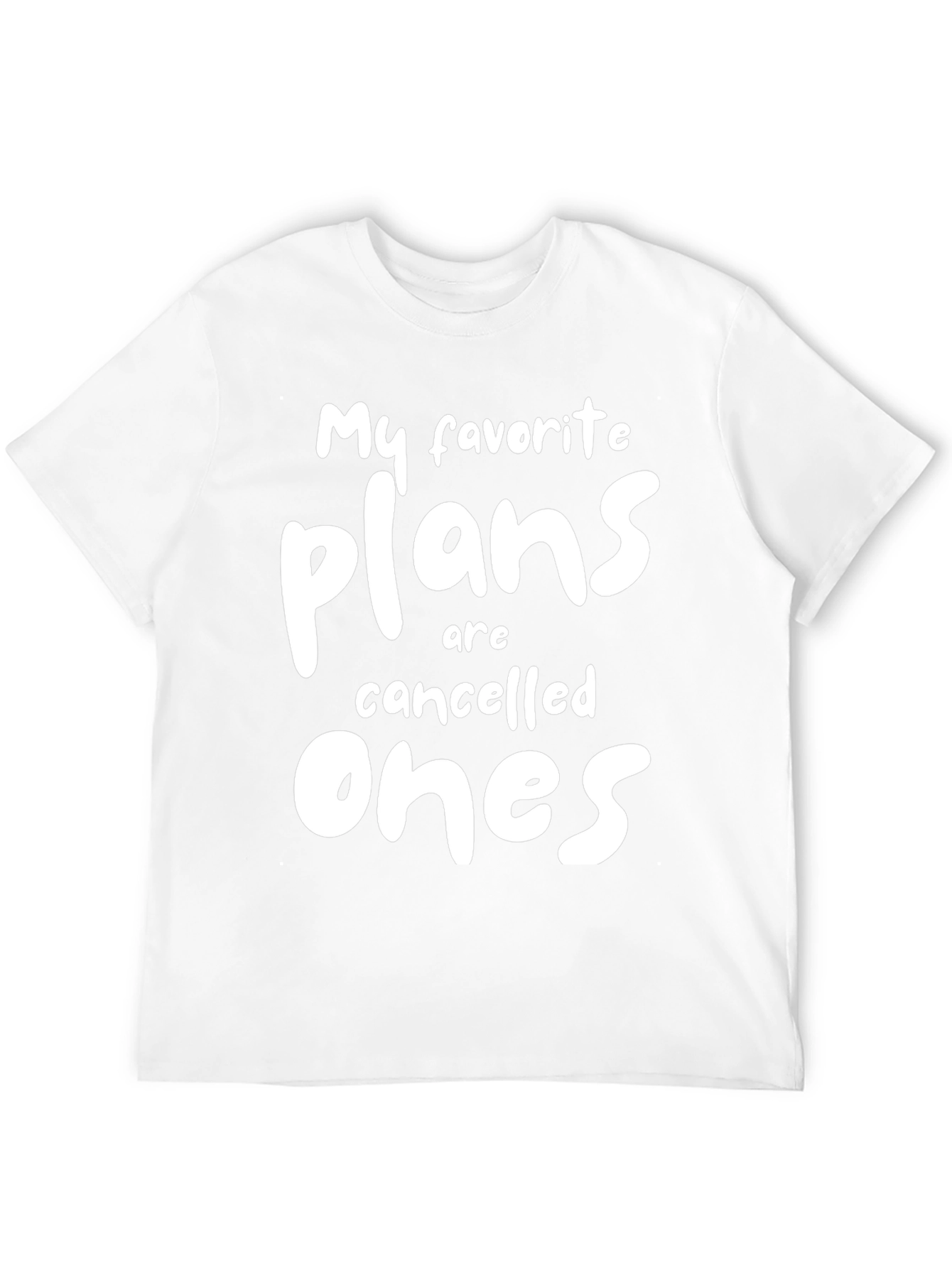 Cancelled Plans Graphic Tee