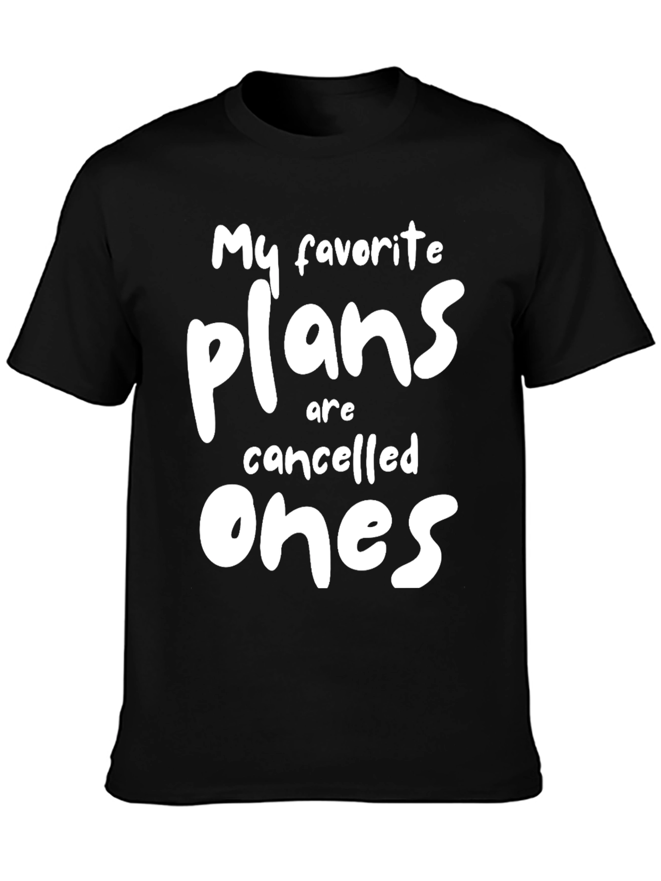Cancelled Plans Graphic Tee