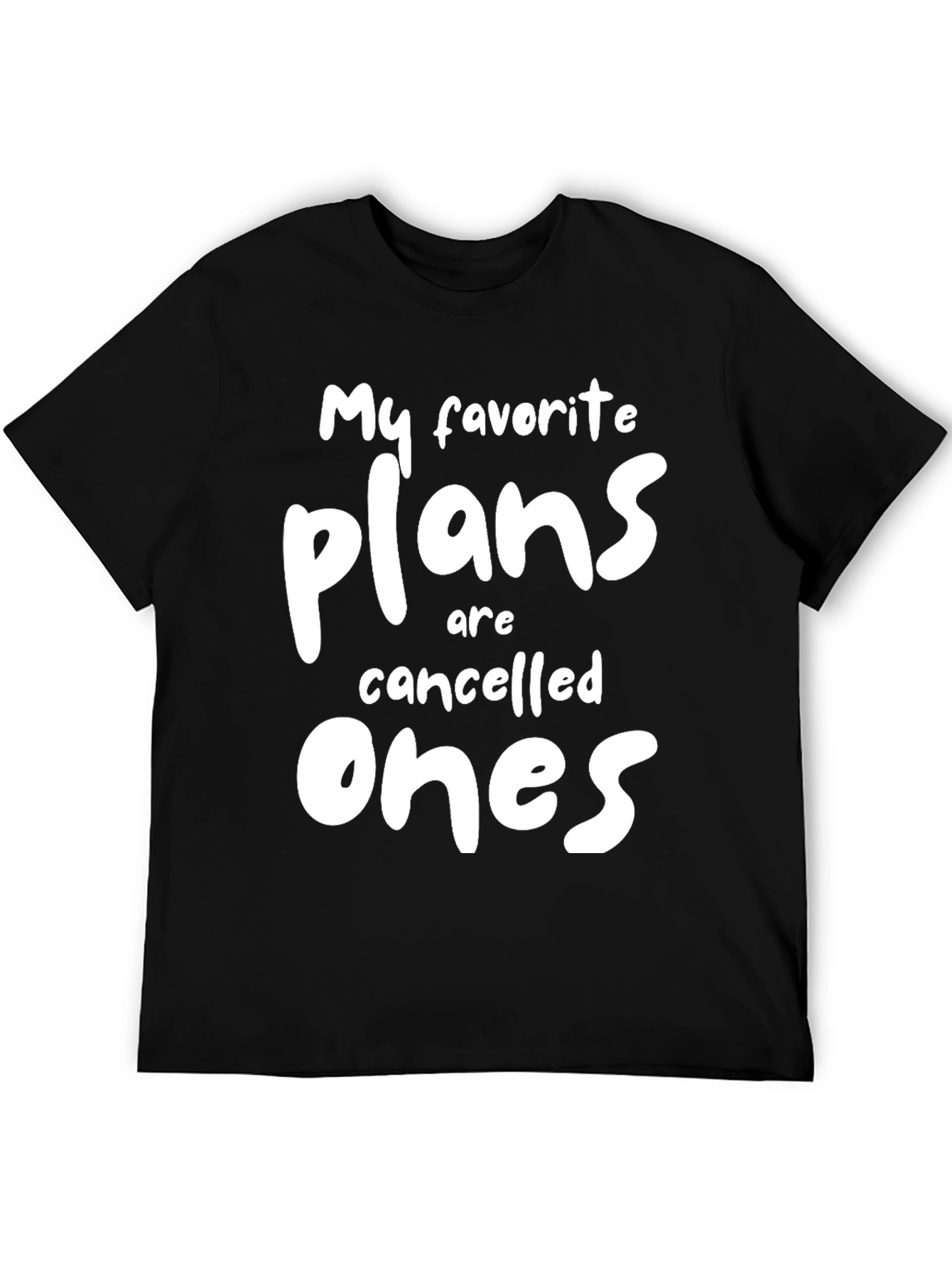 Cancelled Plans Graphic Tee