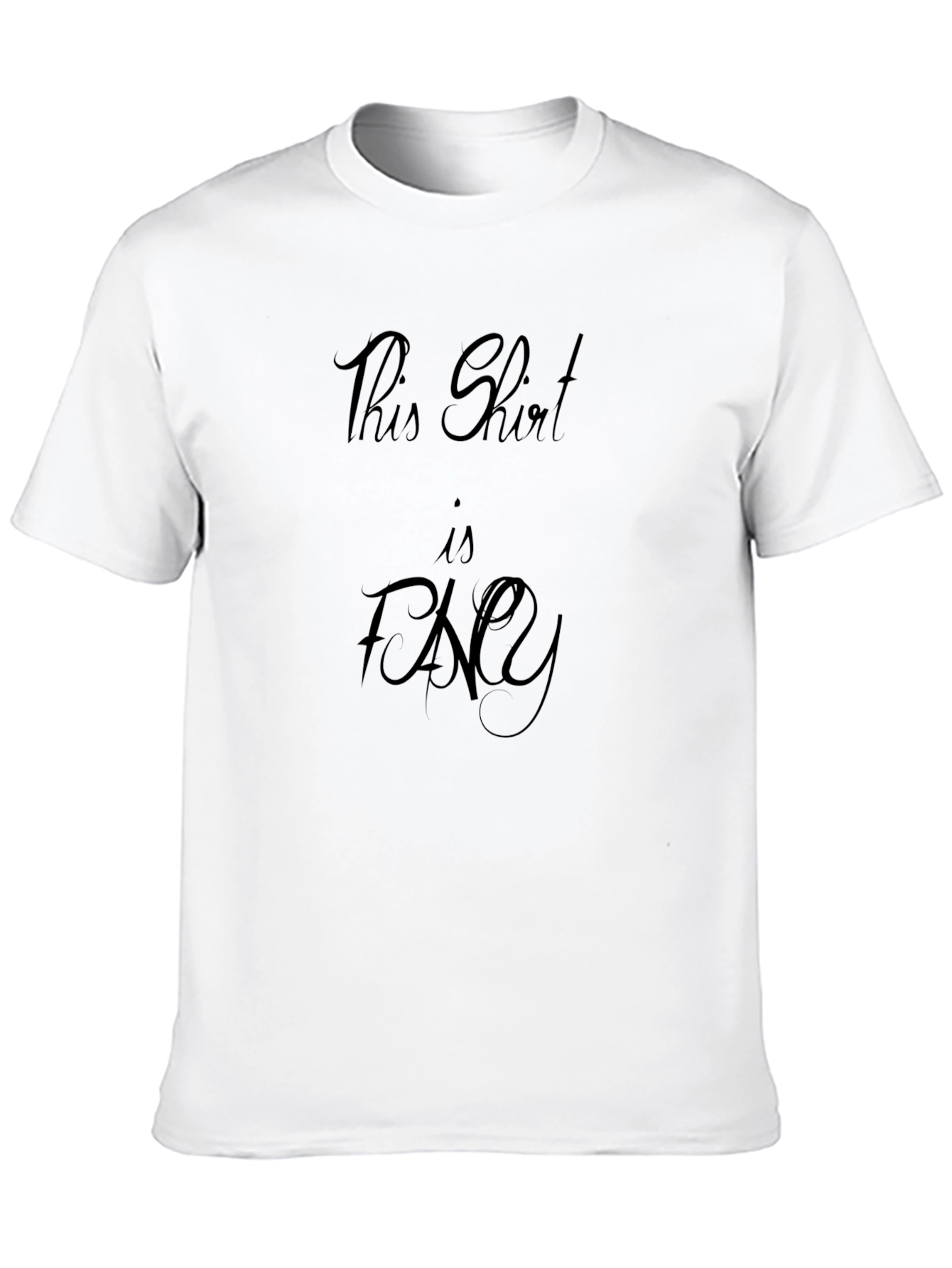 Stylish This Shirt is Fancy Black T-Shirt